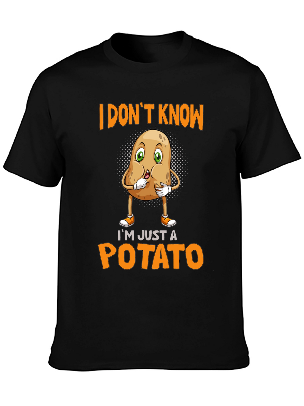 Im Just A Potato Funny T-Shirt