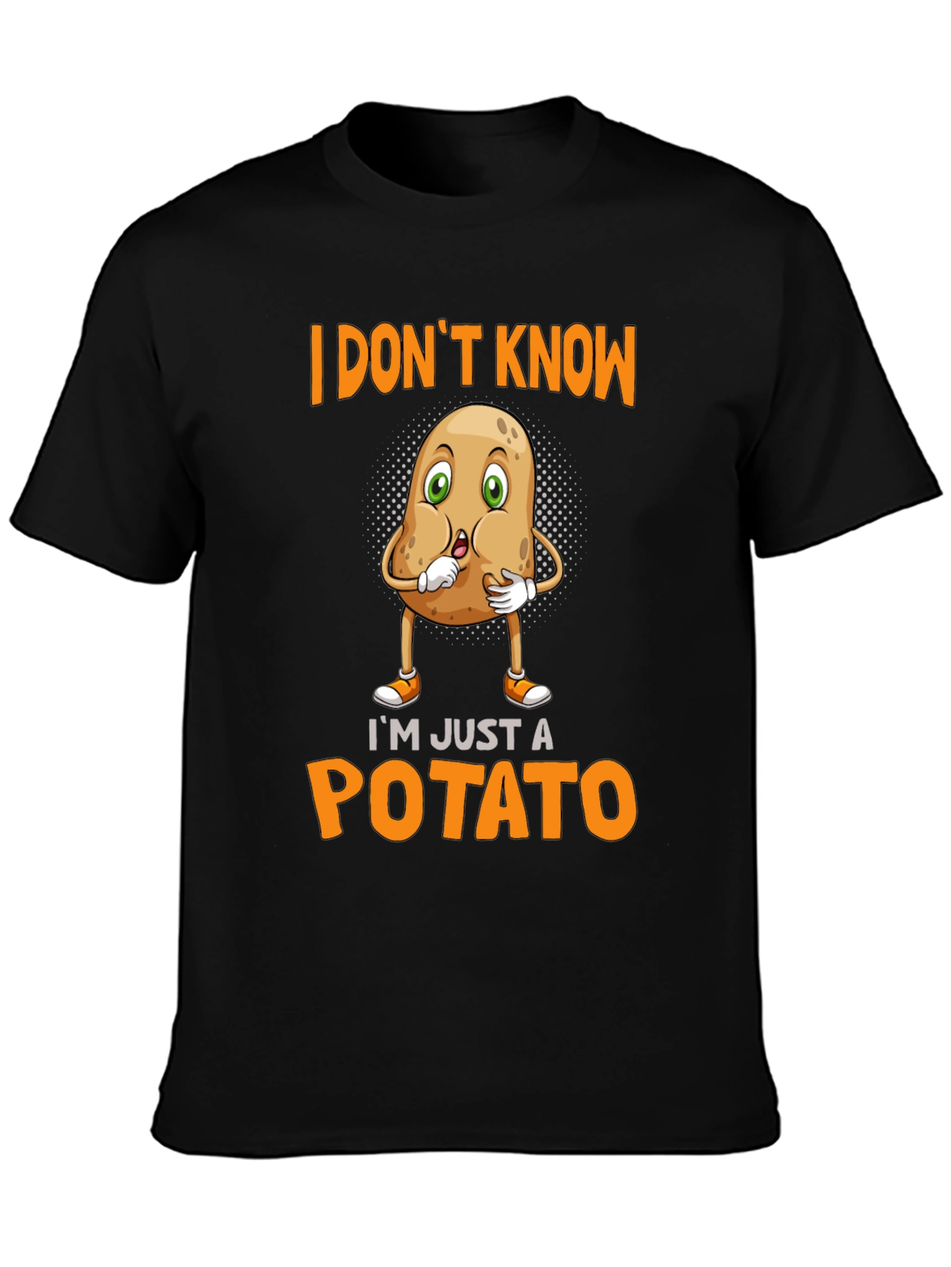 Im Just A Potato Funny T-Shirt