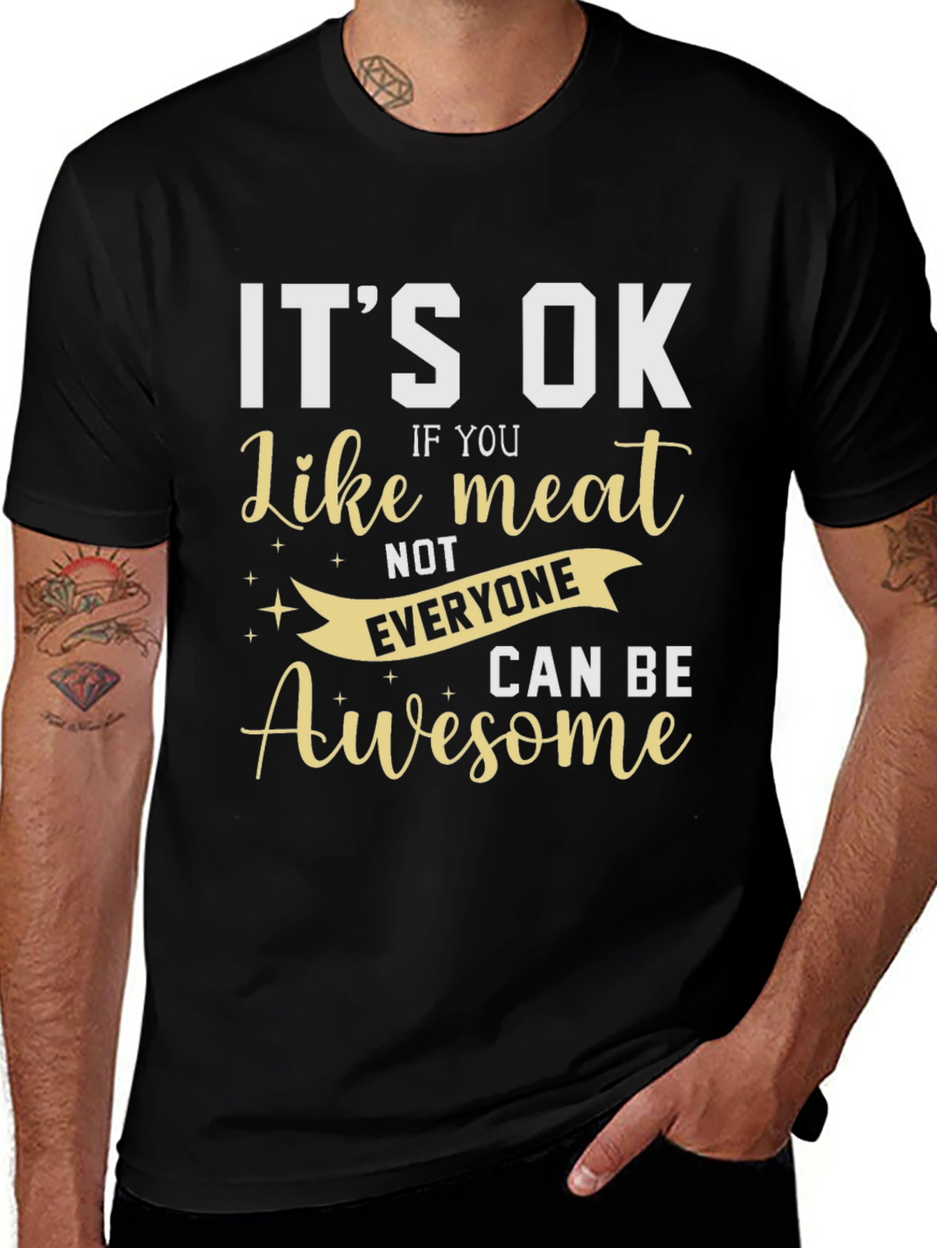 Its Ok Like Meat T-Shirt - Awesome Design!