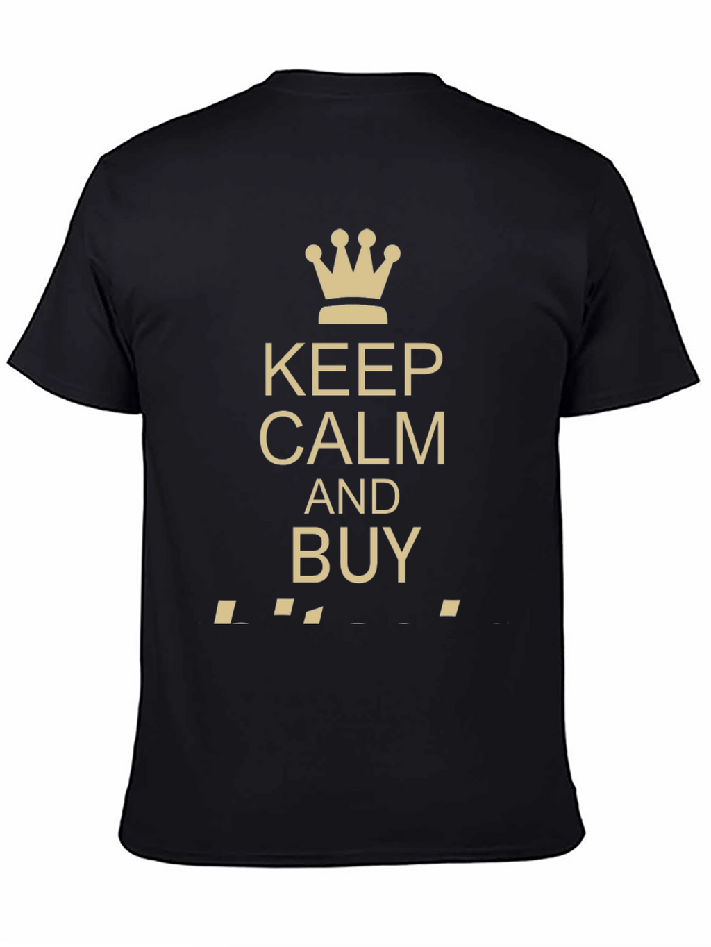 Keep Calm and Buy Black T-Shirt