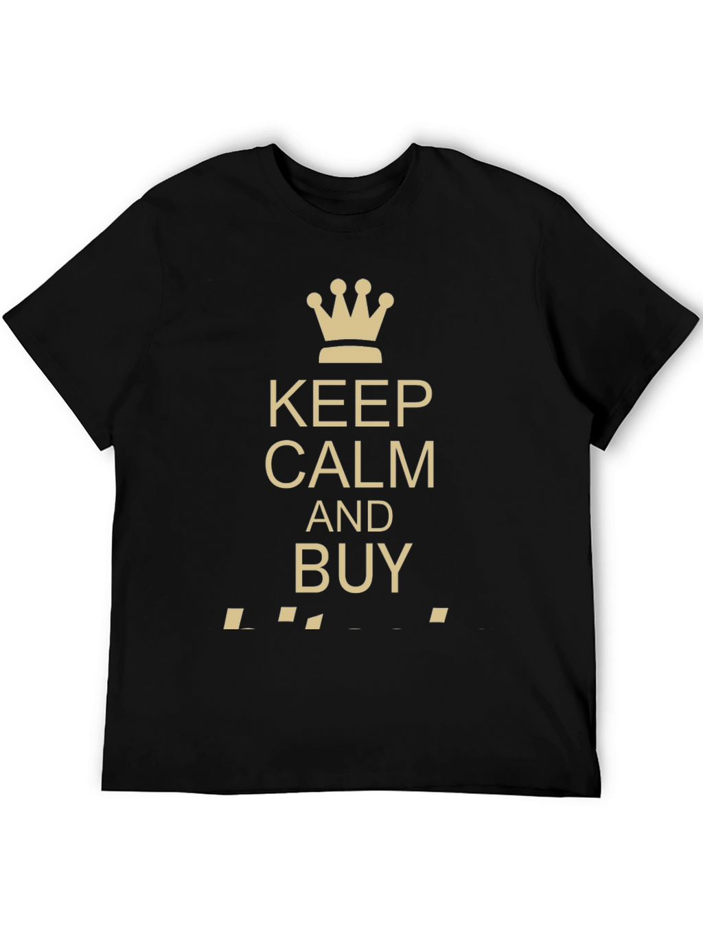 Keep Calm and Buy Black T-Shirt