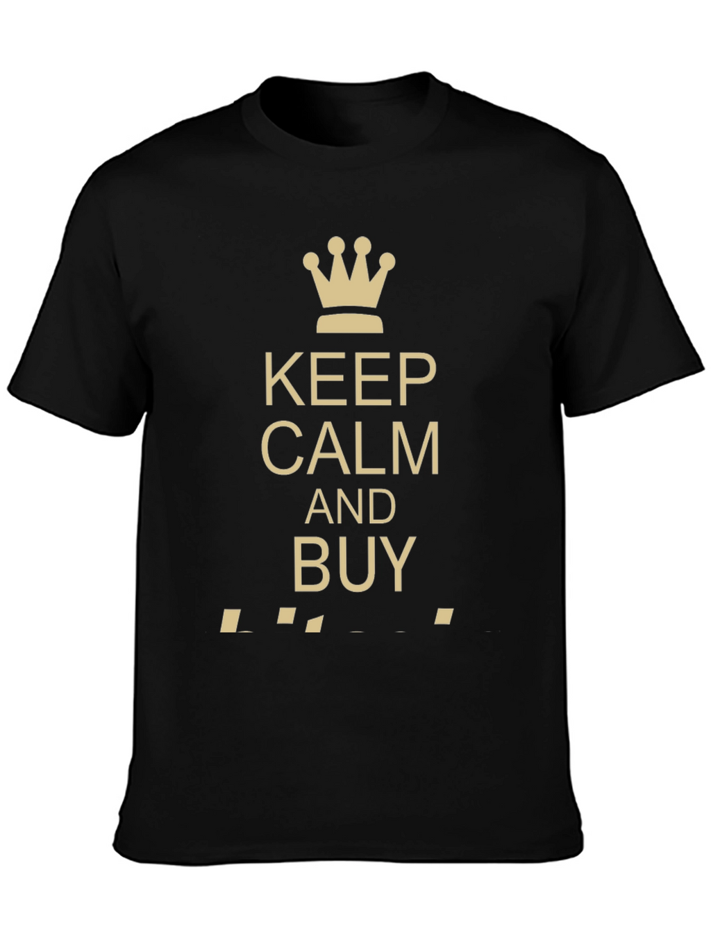Keep Calm and Buy Black T-Shirt