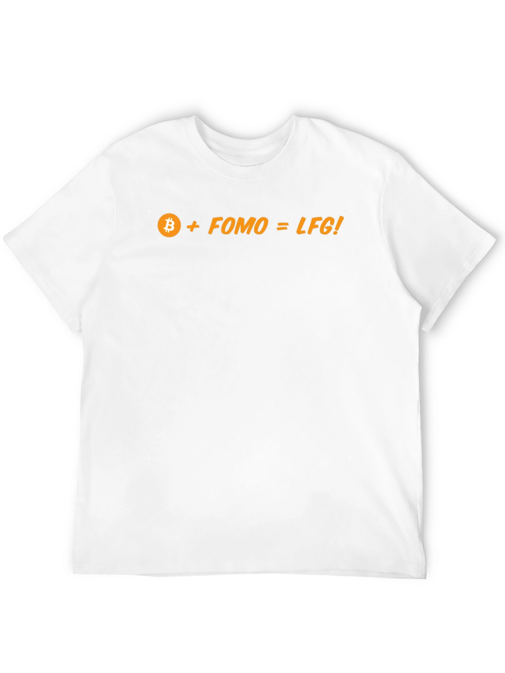 Bitcoin FOMO LFG T-Shirt