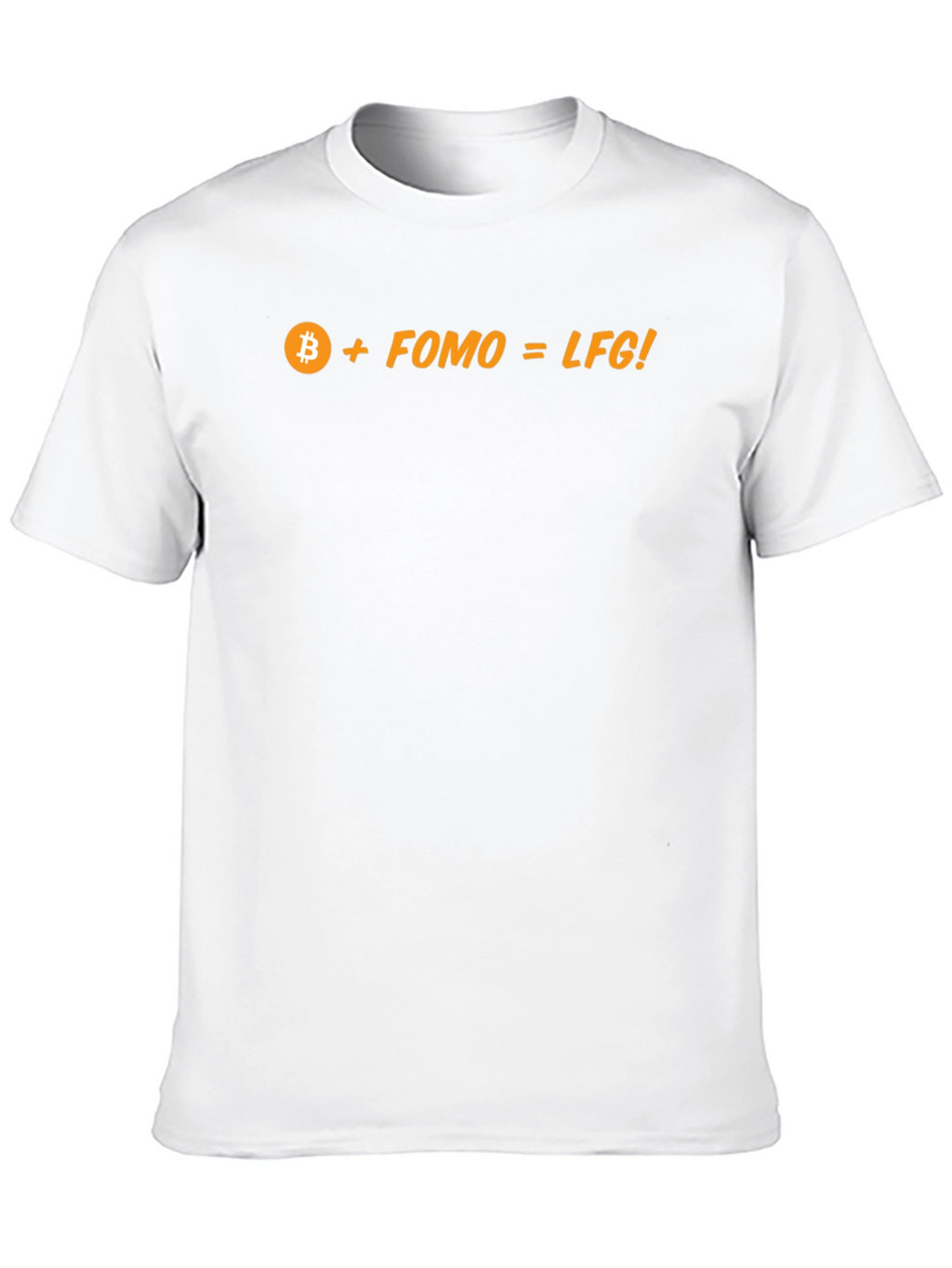 Bitcoin FOMO LFG T-Shirt