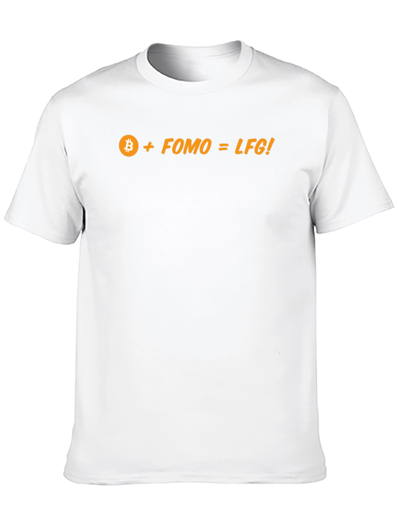 Bitcoin FOMO LFG T-Shirt
