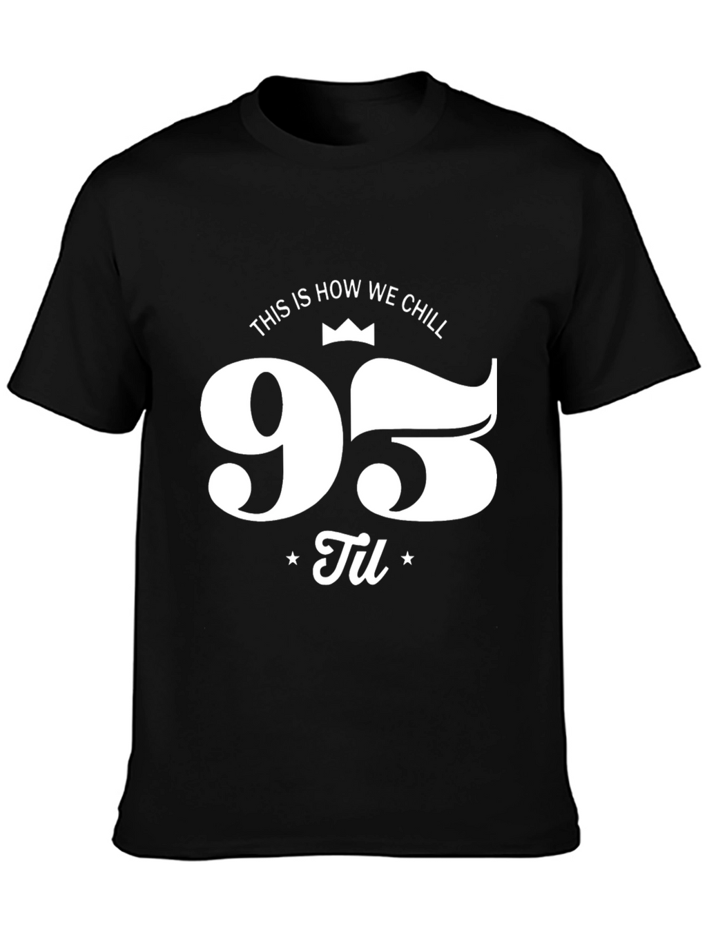 This is How We Chill T-Shirt