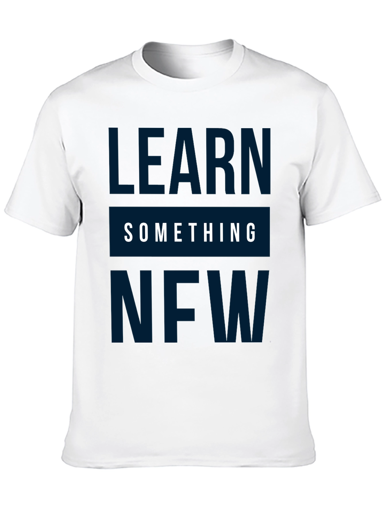 Learn Something New Graphic Tee
