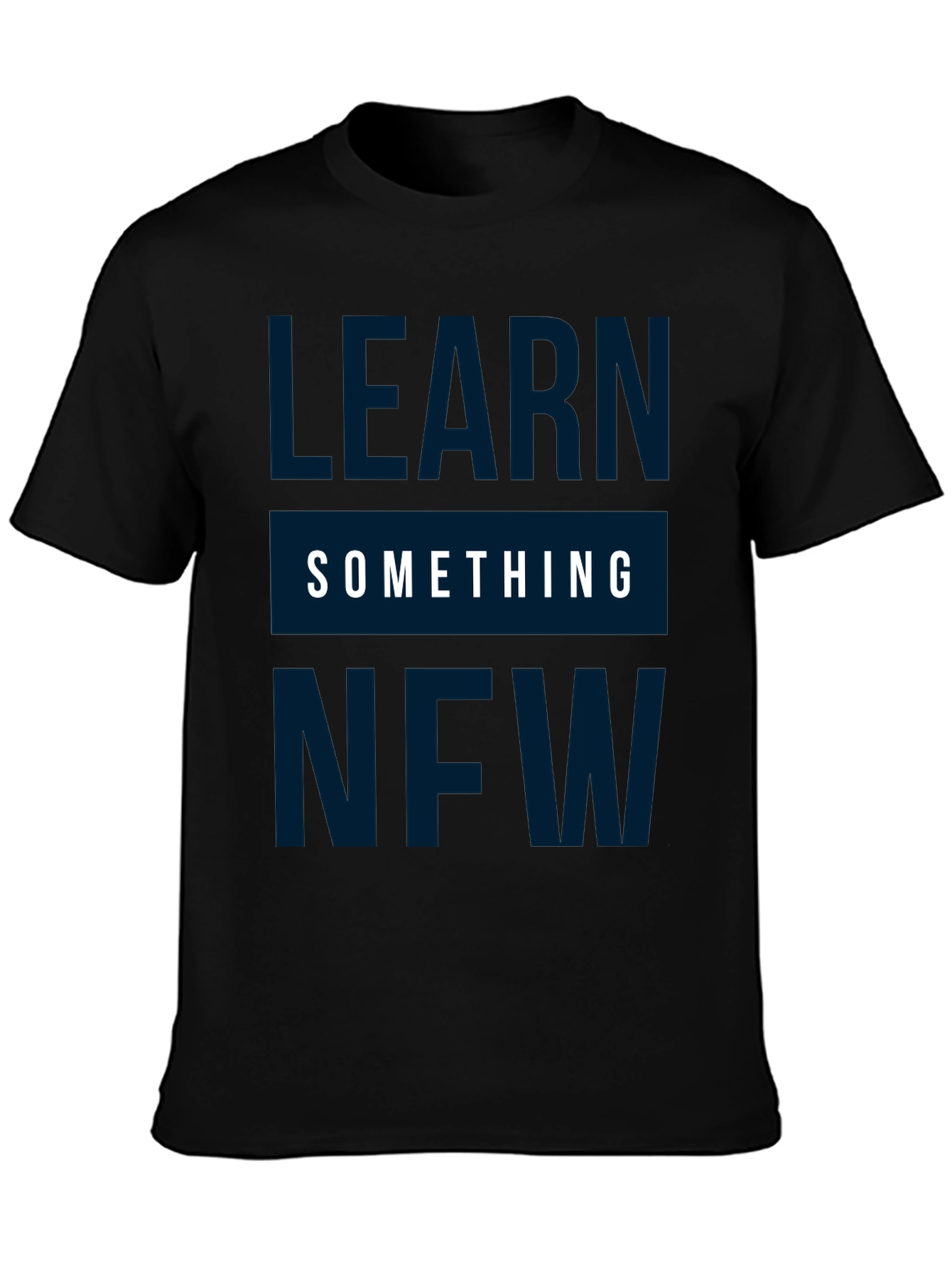 Learn Something New Graphic Tee
