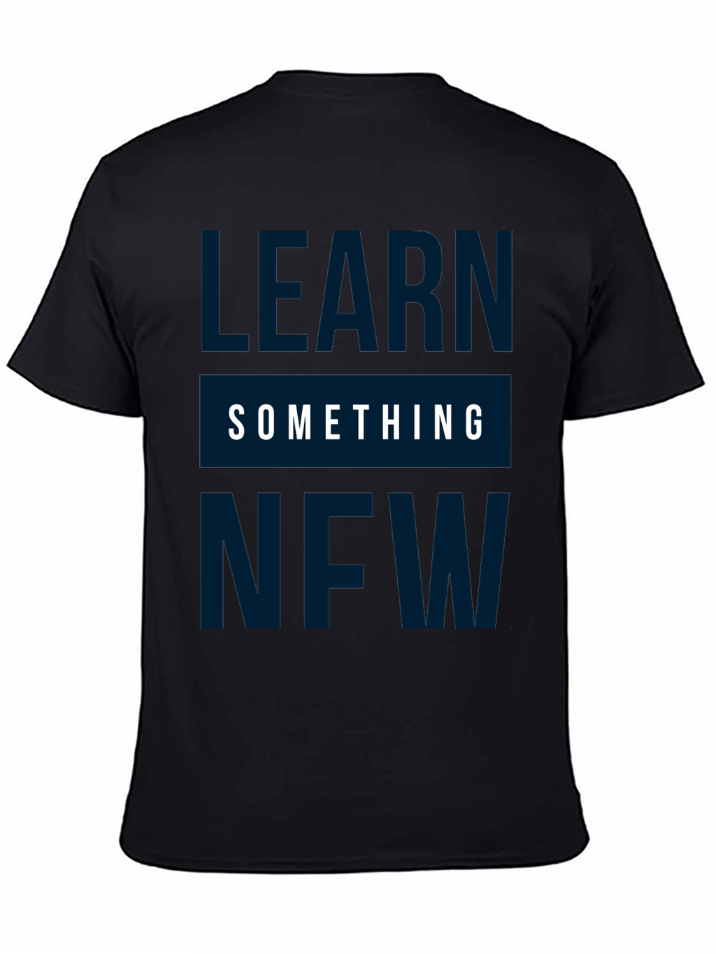 Learn Something New Graphic Tee