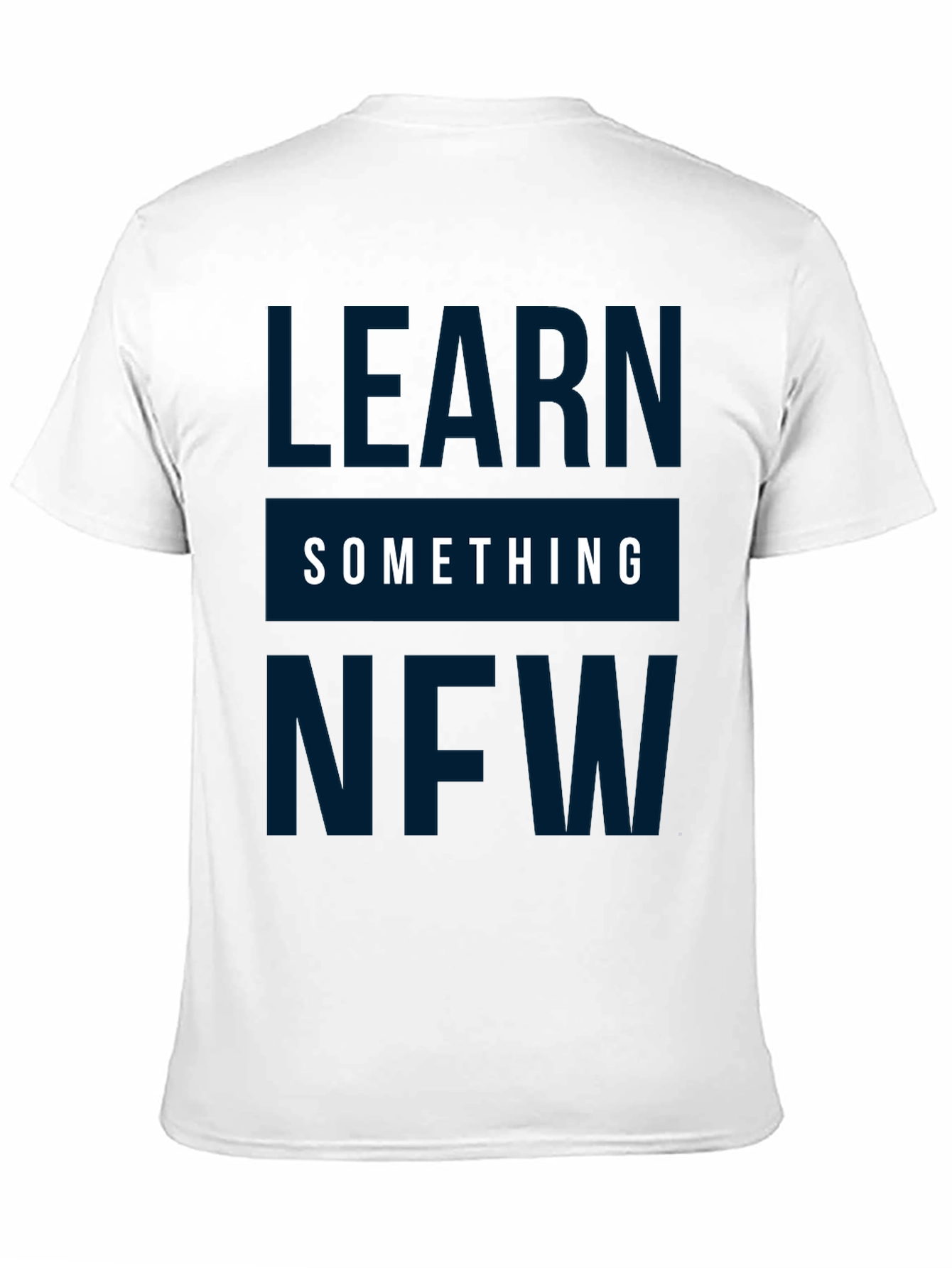 Learn Something New Graphic Tee