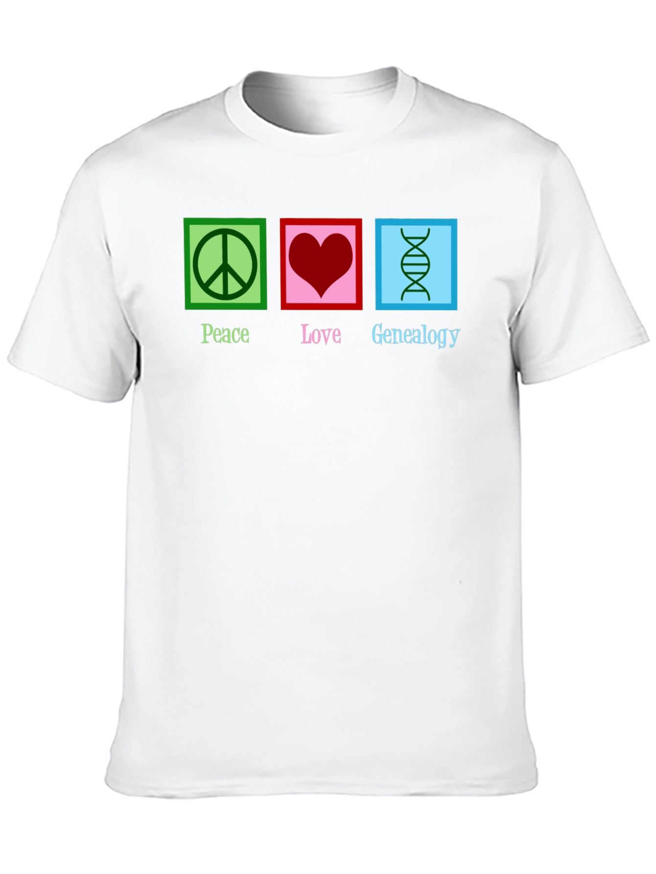 Peace Love Genealogy T-Shirt