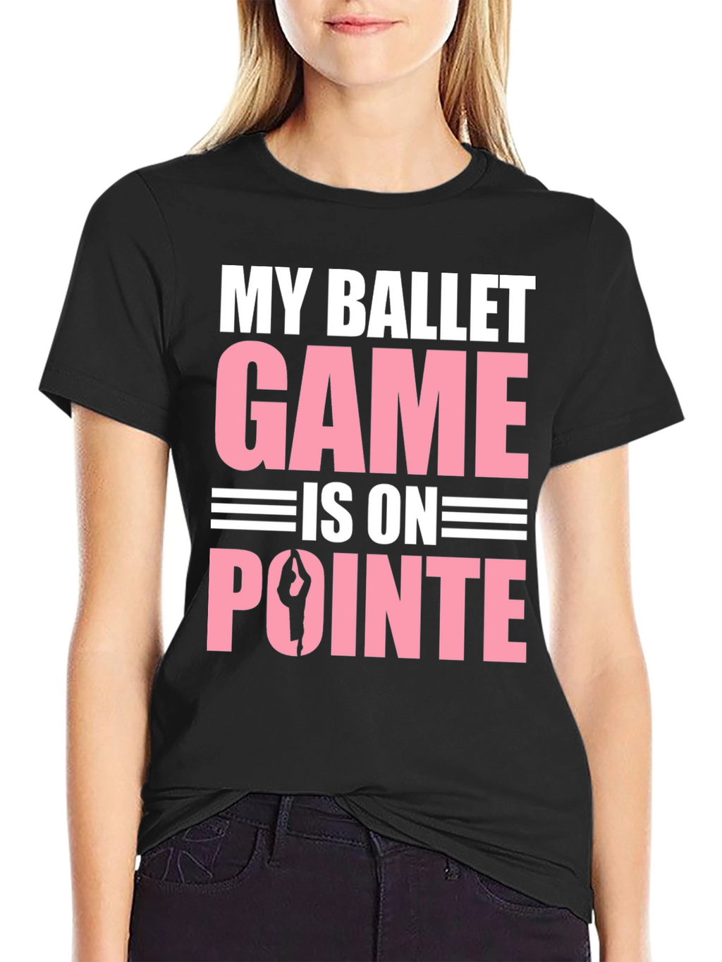 Ballet Game On Pointe T-Shirt