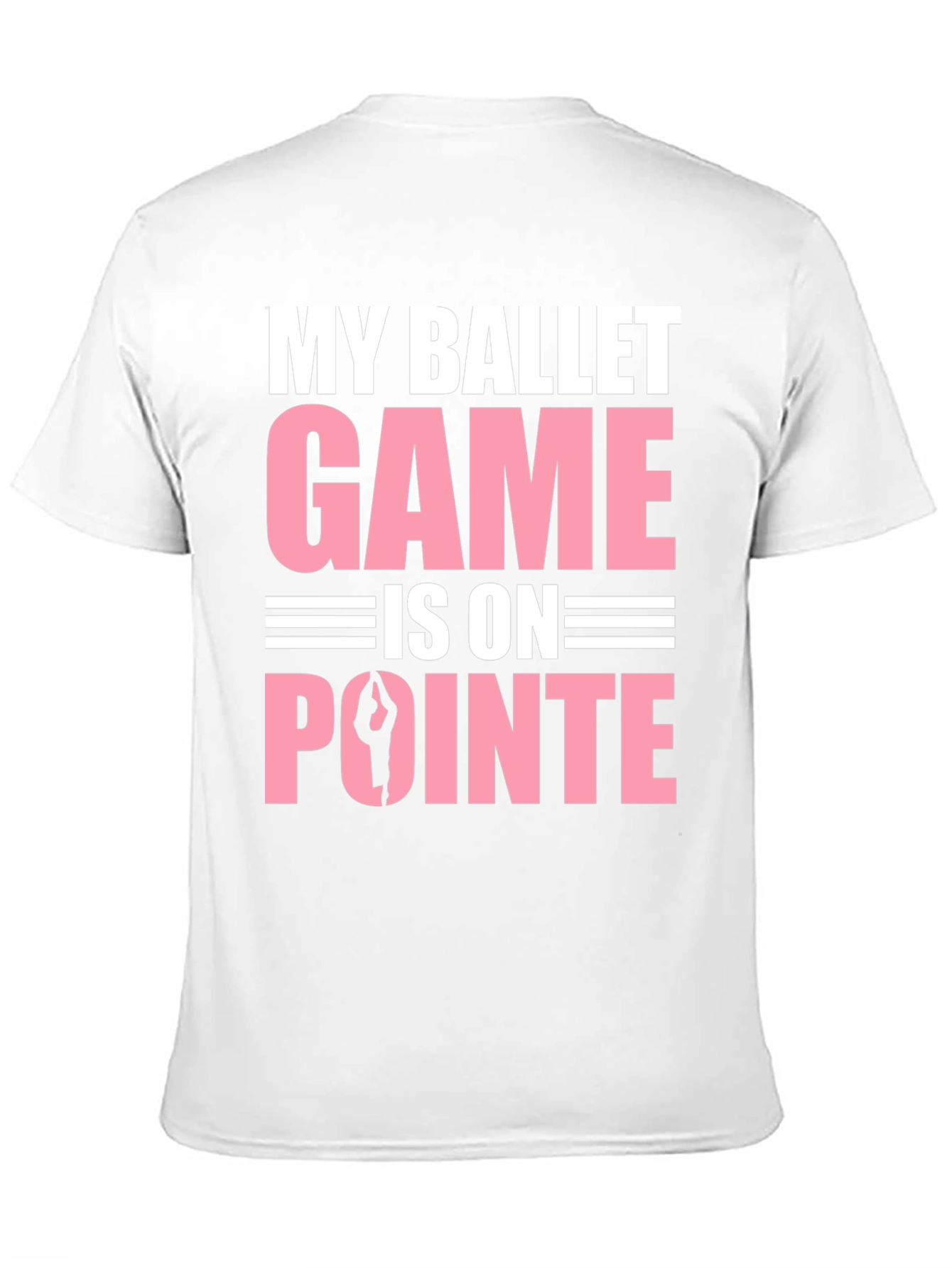 Ballet Game On Pointe T-Shirt