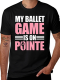 Ballet Game On Pointe T-Shirt