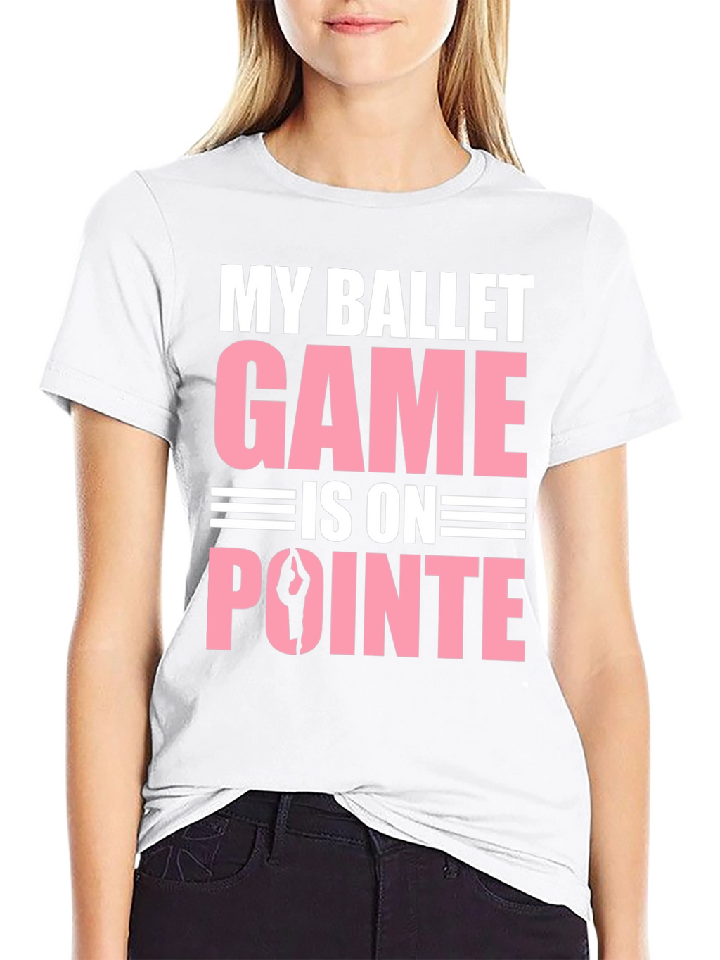 Ballet Game On Pointe T-Shirt