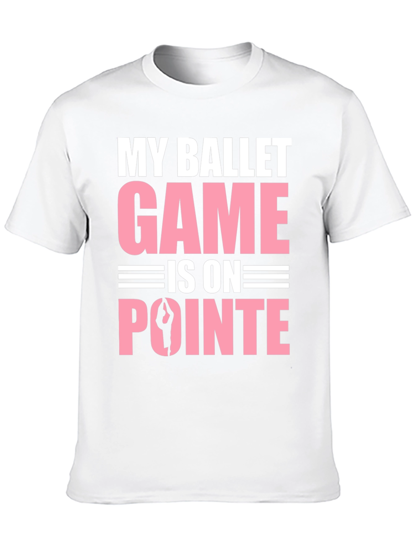 Ballet Game On Pointe T-Shirt