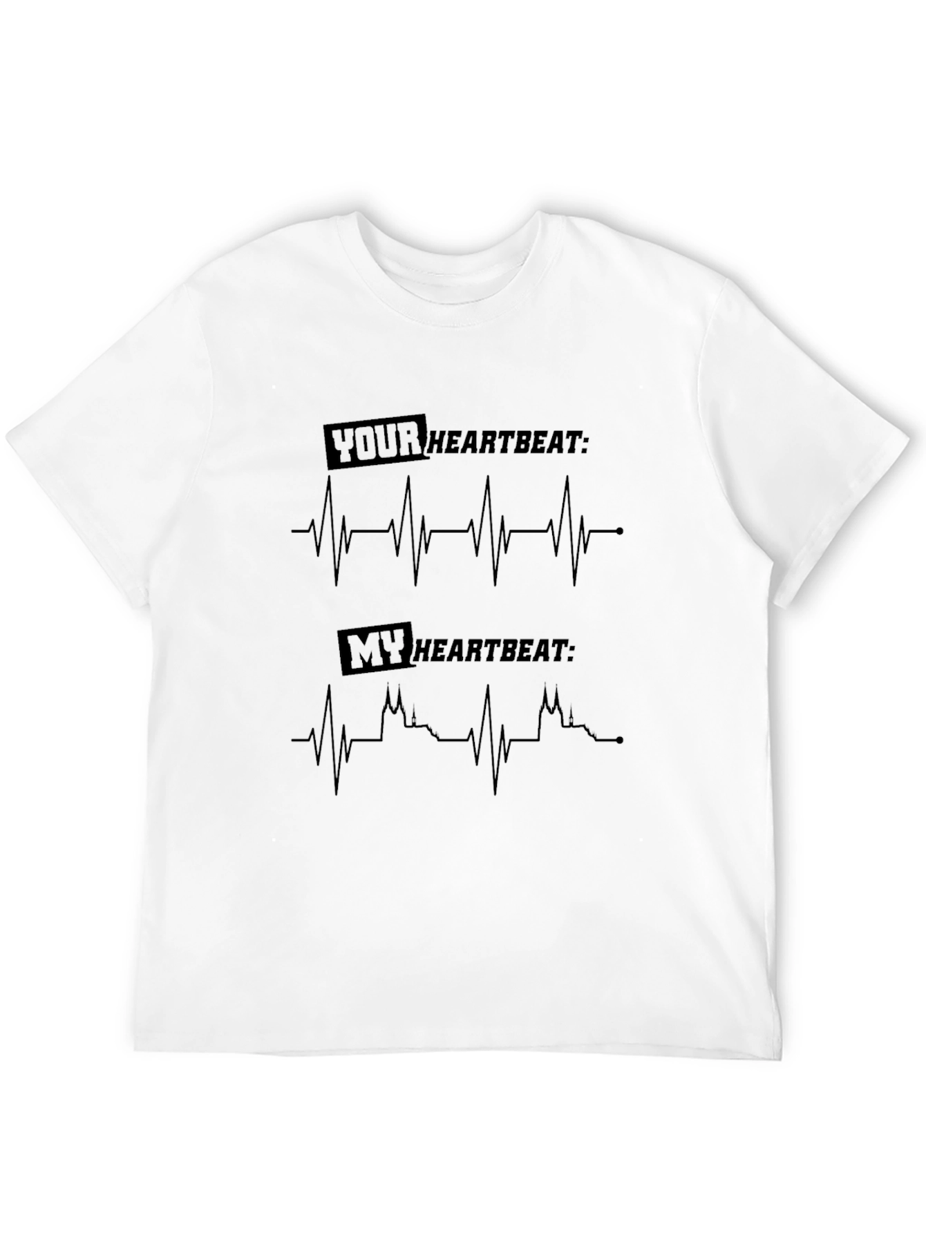 Heartbeat Graphic Tee - Your Heartbeat My Heartbeat Design