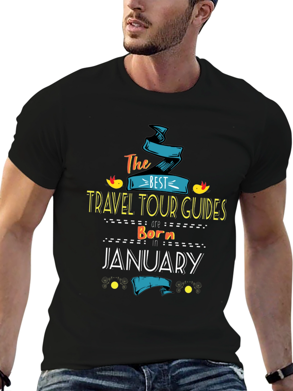 Best Travel Tour Guides Born in January T-Shirt