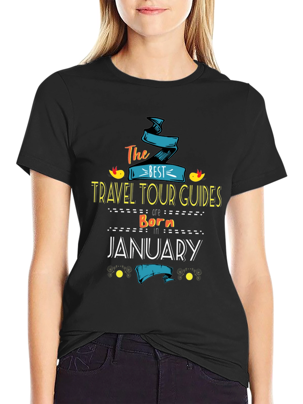 Best Travel Tour Guides Born in January T-Shirt
