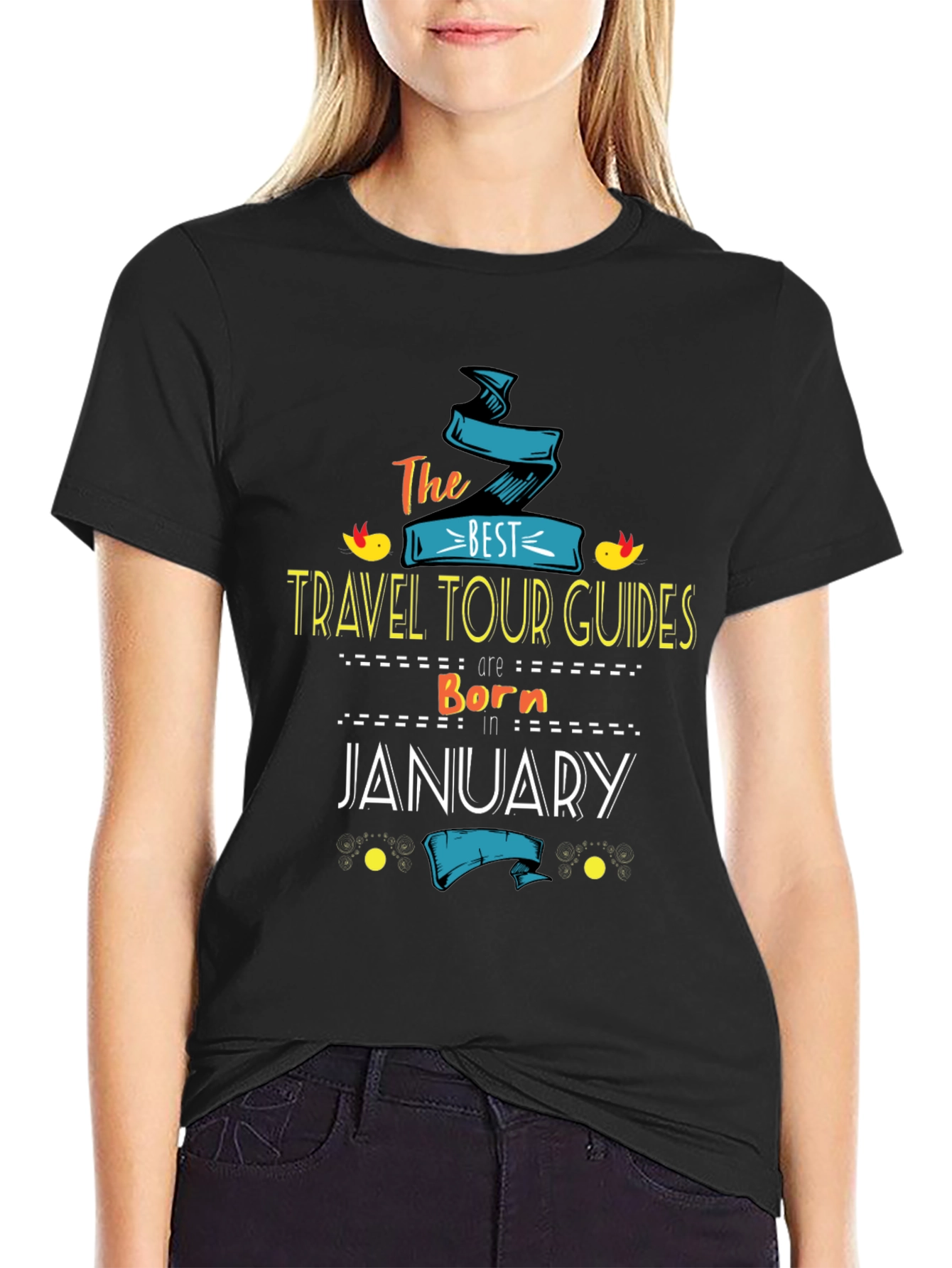 Best Travel Tour Guides Born in January T-Shirt