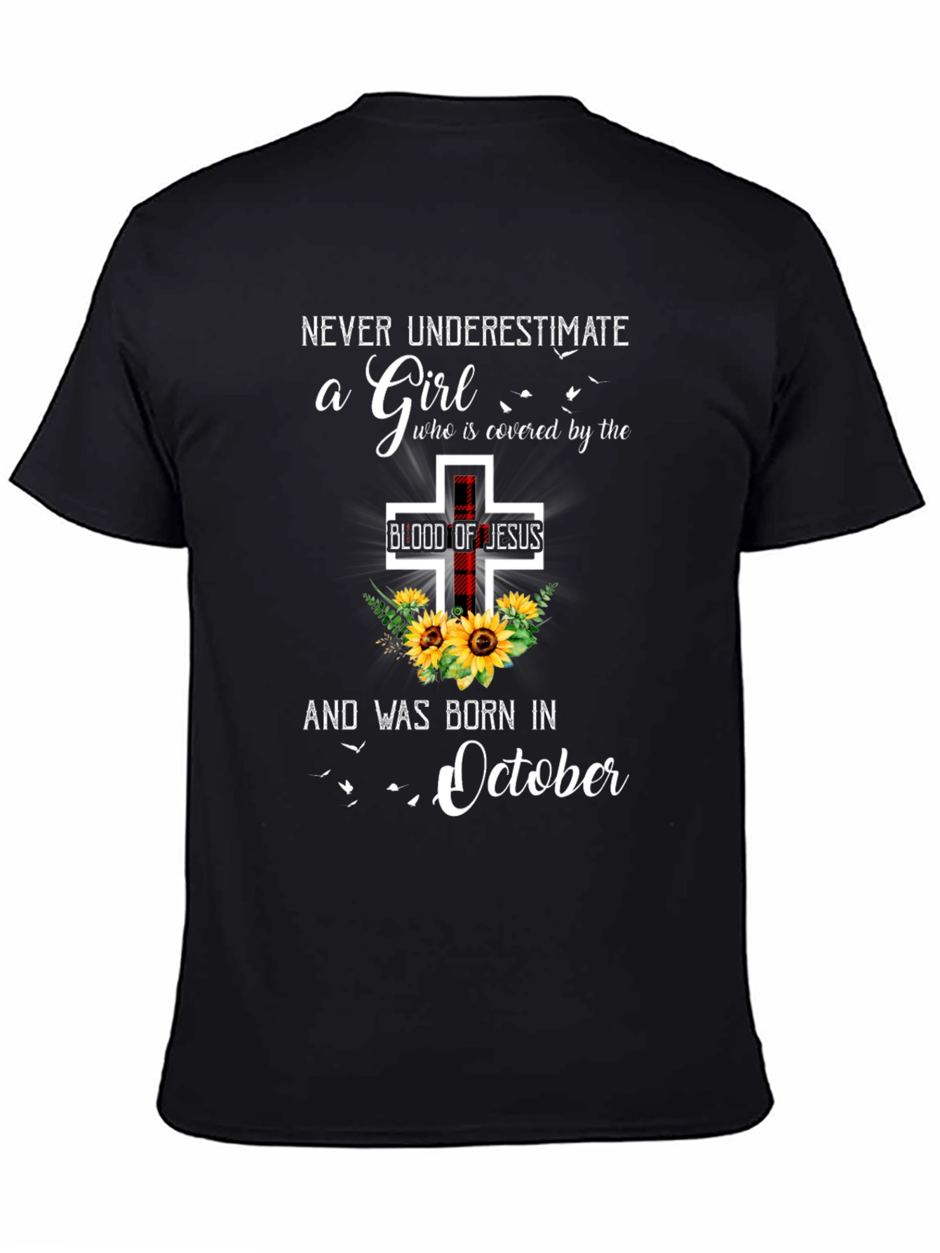 Never Underestimate a Girl Born in October T-Shirt