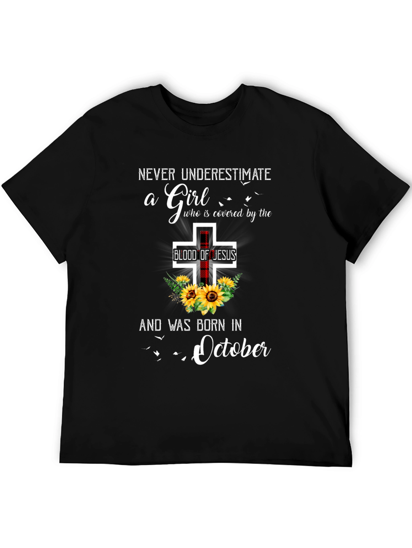 Never Underestimate a Girl Born in October T-Shirt