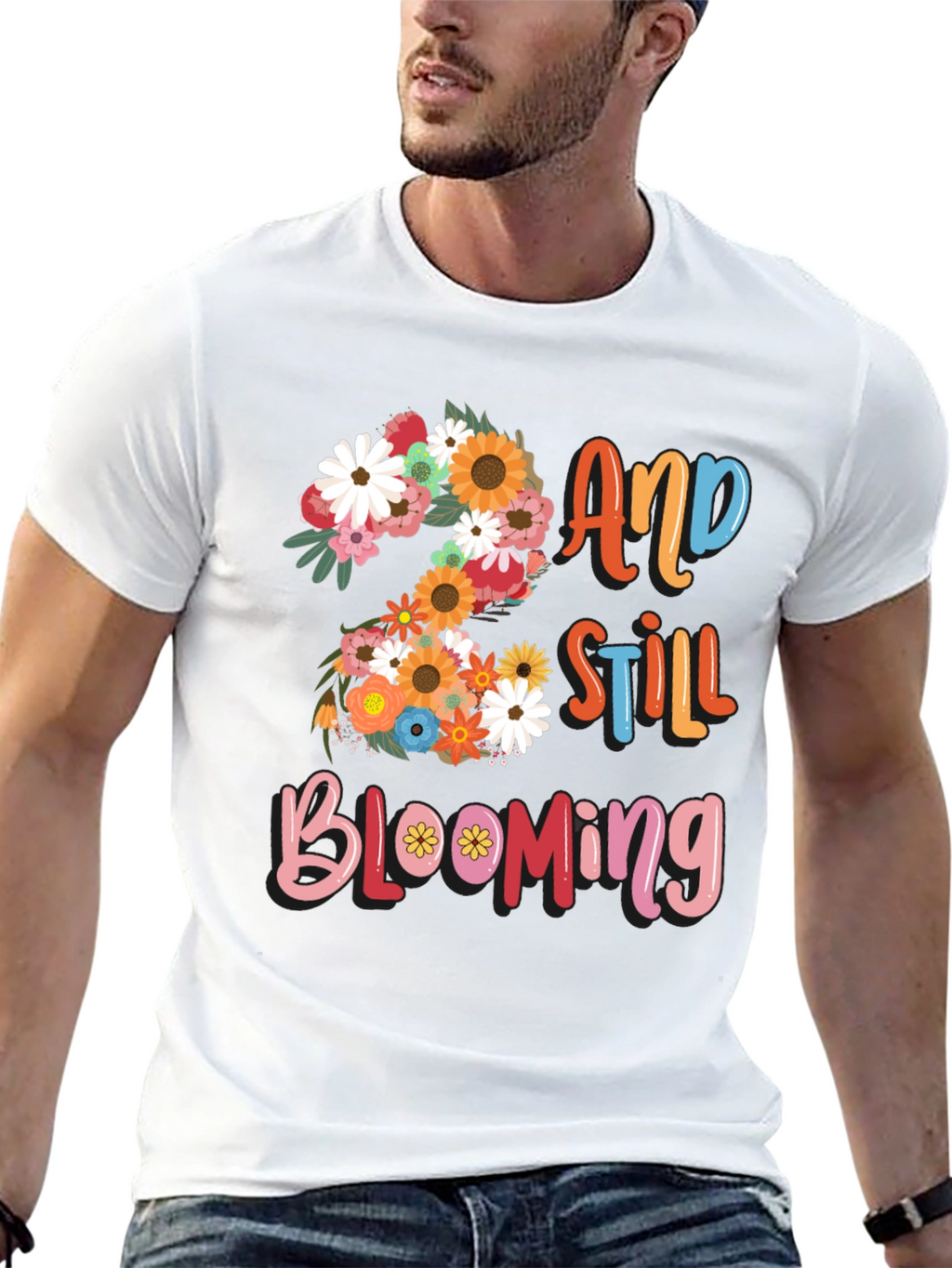 2 and Still Blooming Graphic Tee