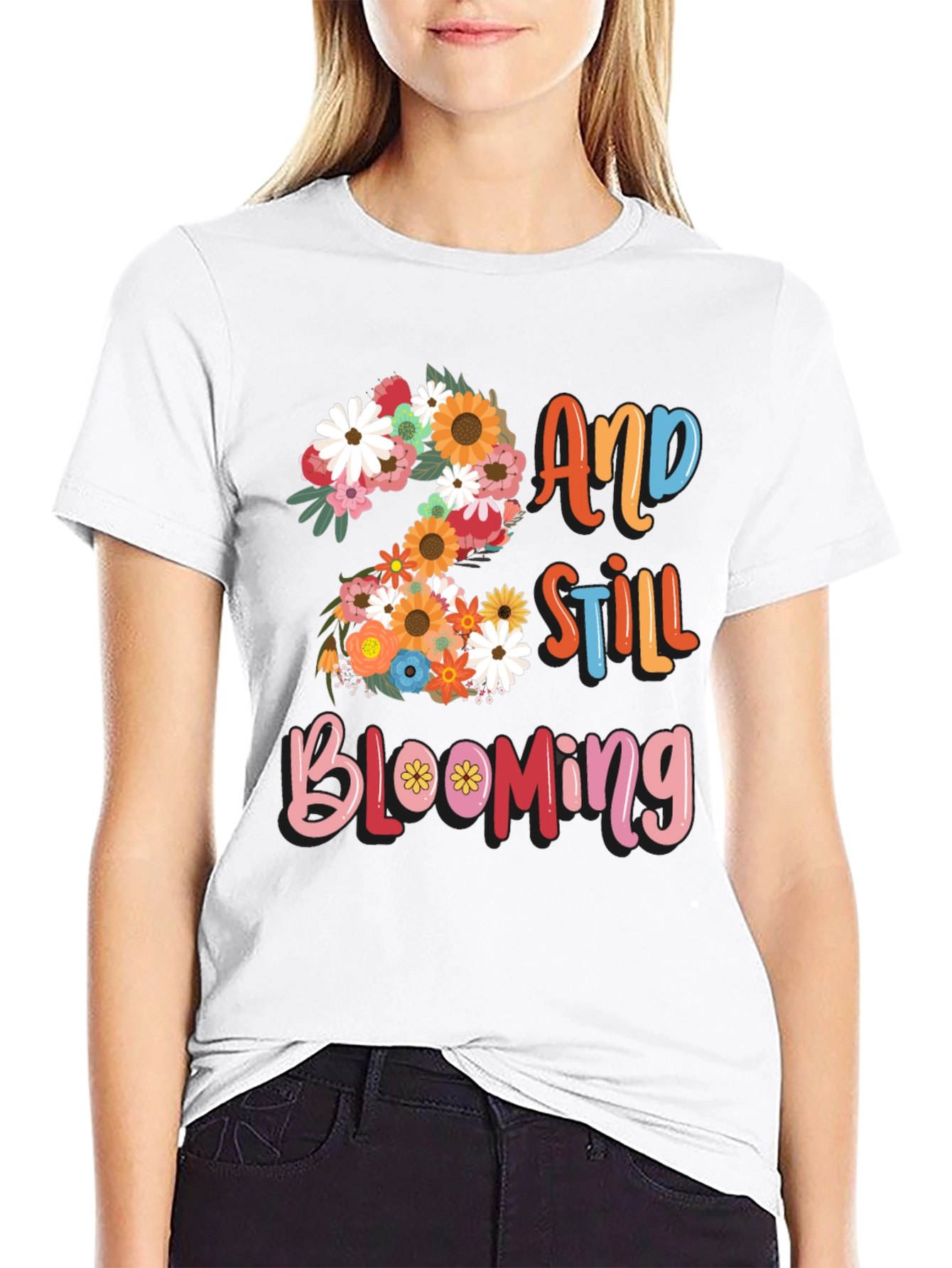2 and Still Blooming Graphic Tee