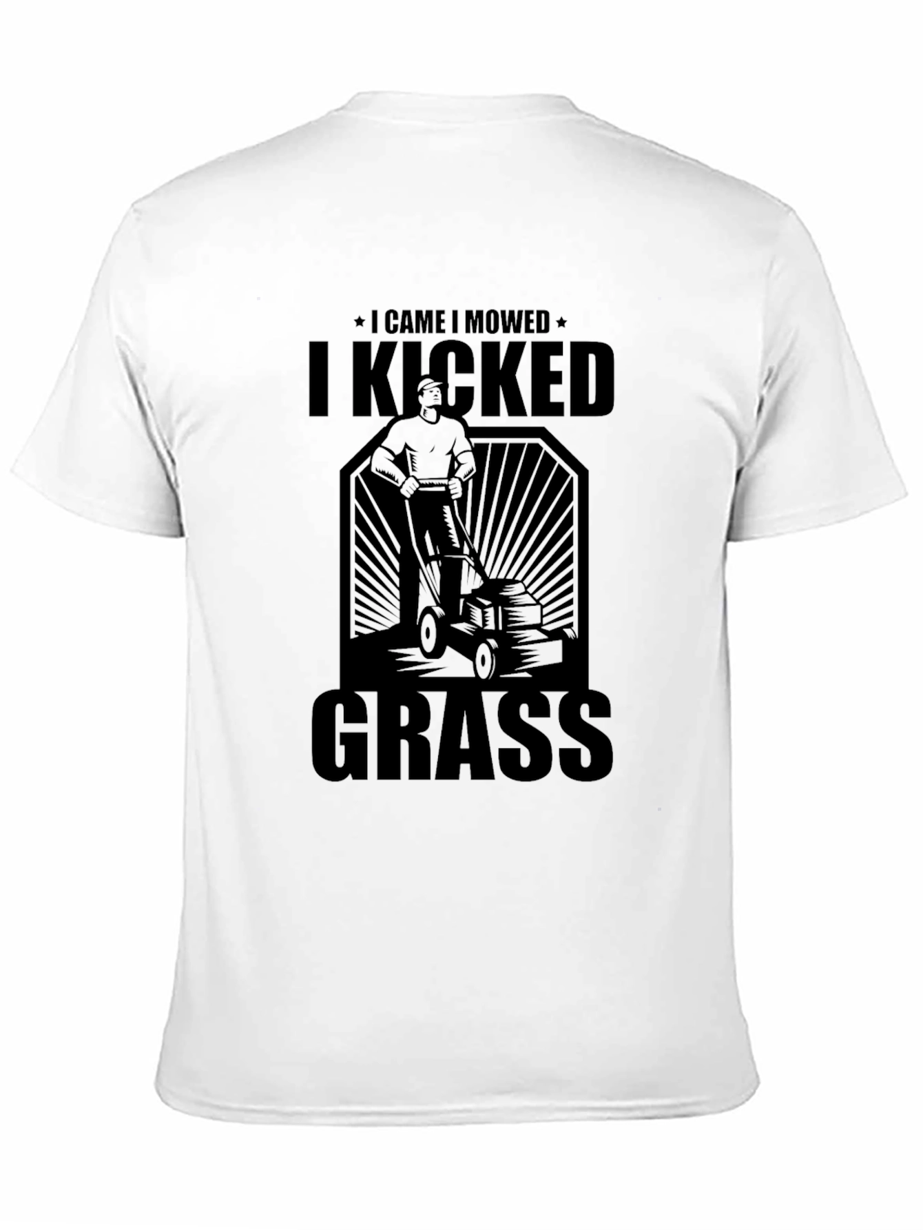 I Came I Mowed I Kicked Grass Black T-Shirt