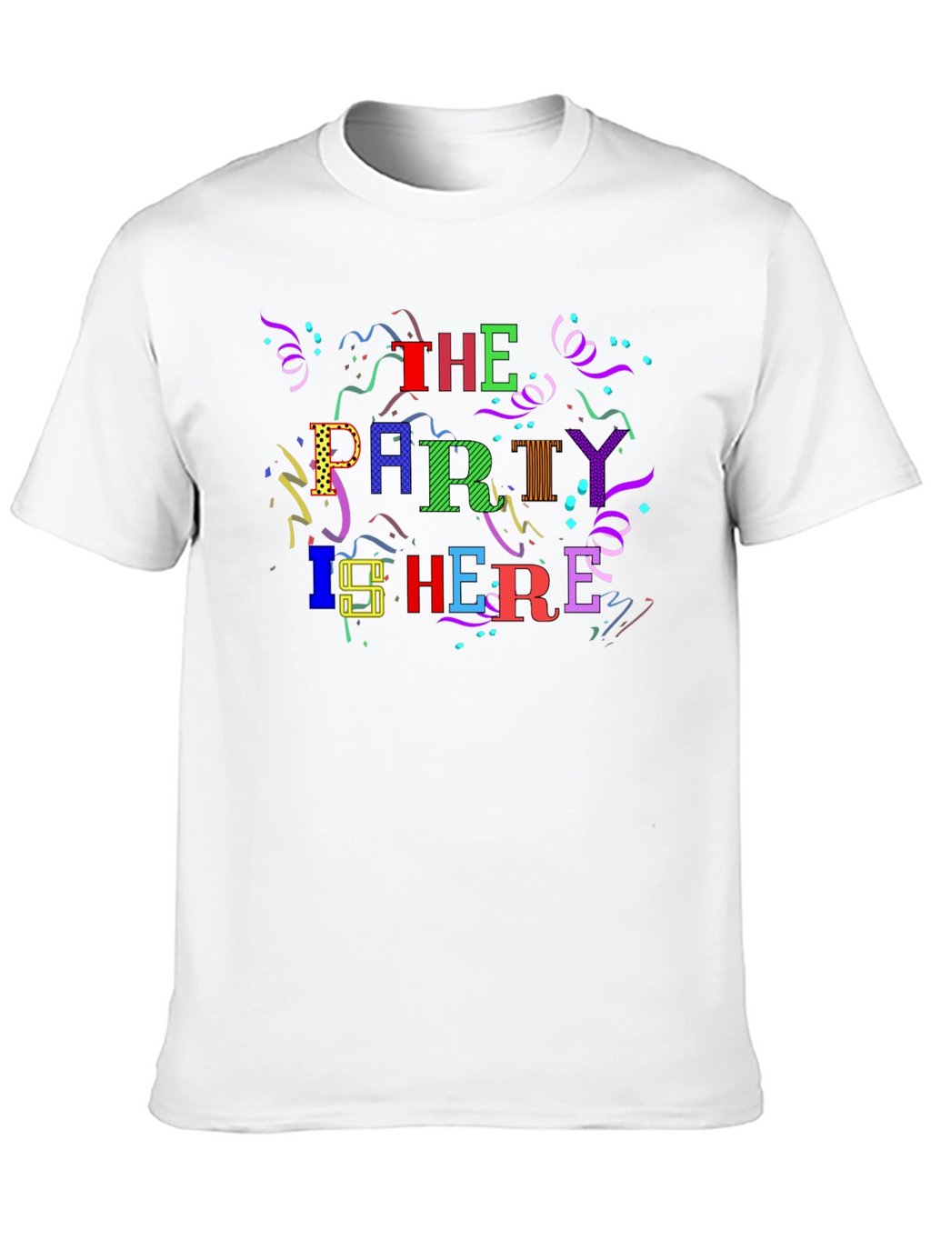 Party Here T-Shirt - Fun Celebration Design!