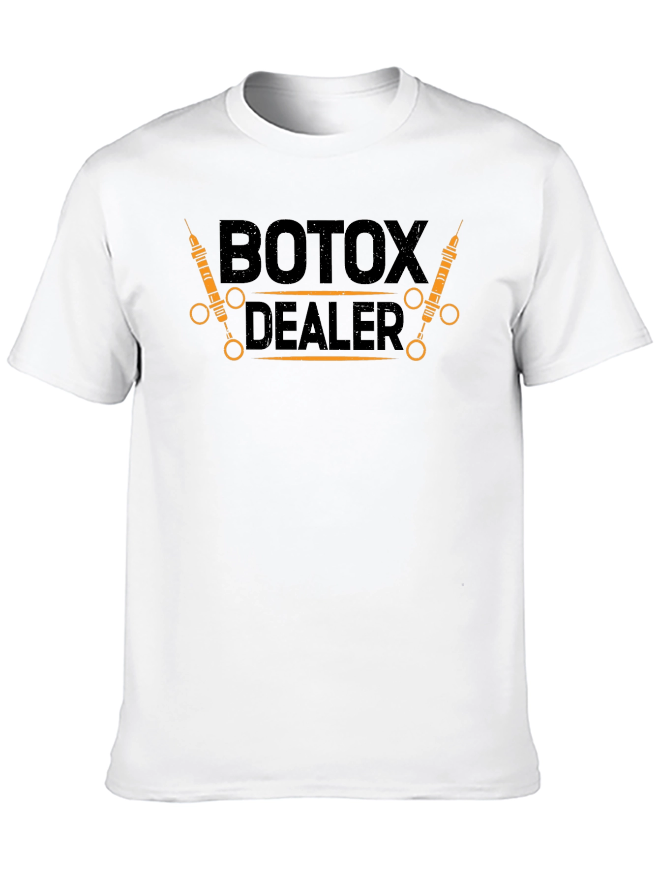 Botox Dealer Funny Graphic T-Shirt