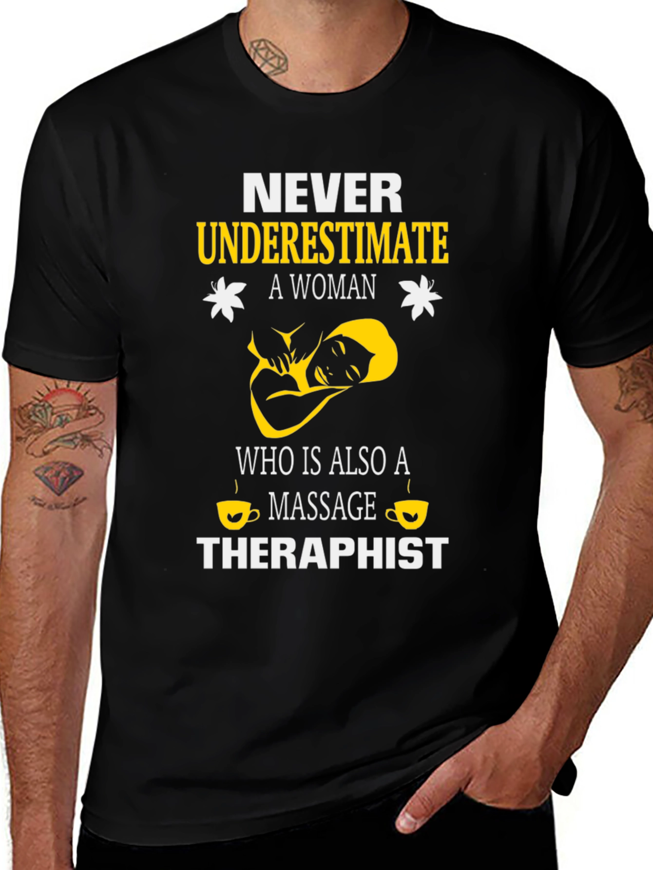 Never Underestimate a Massage Therapist T-Shirt