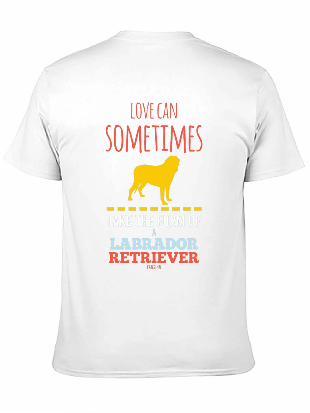 Labrador Retriever Graphic T-Shirt - Love Can Sometimes