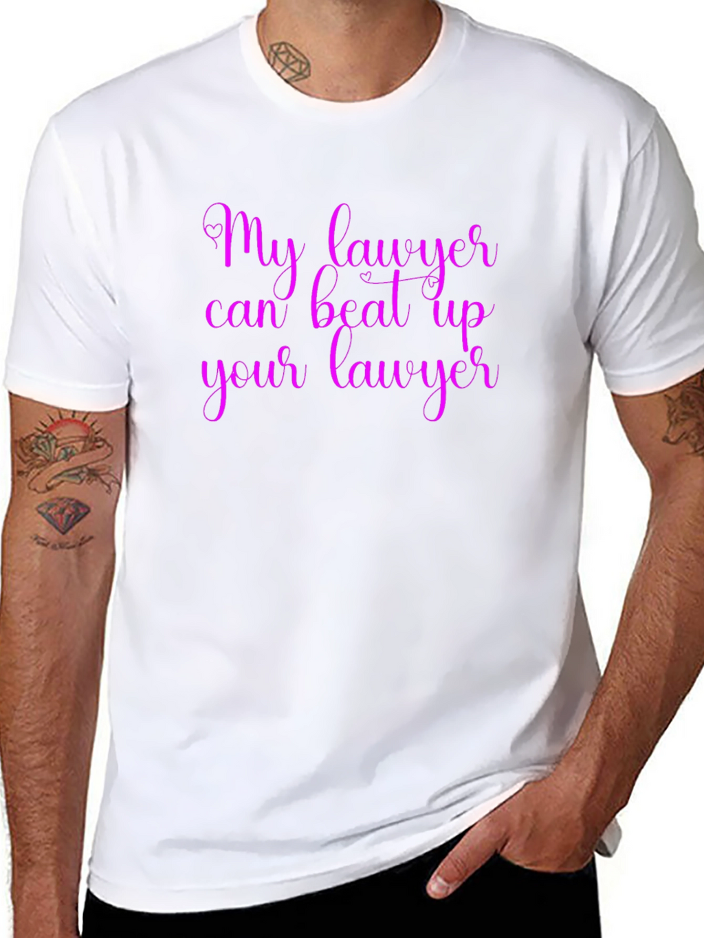 My Lawyer Can Beat Up Your Lawyer T-Shirt