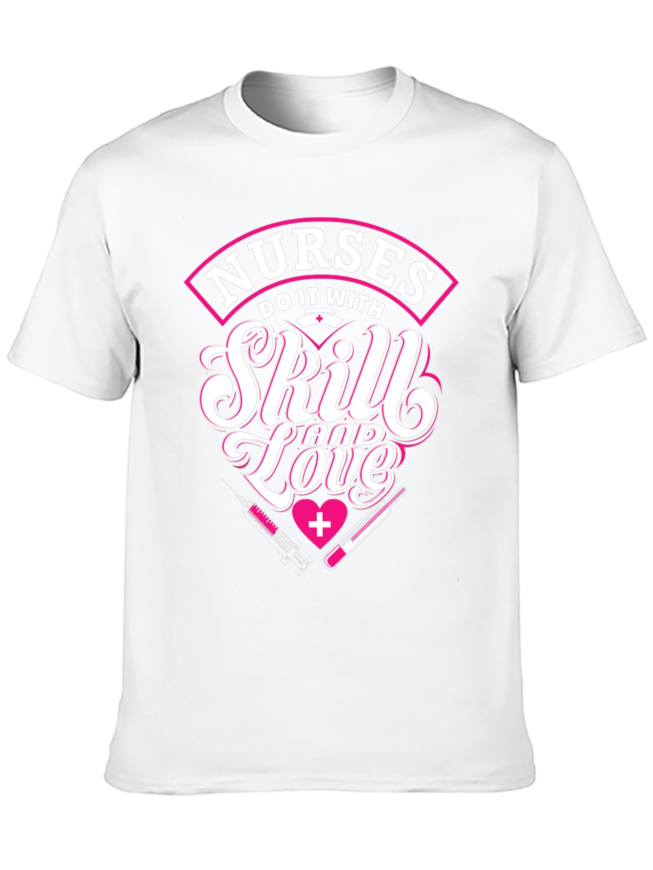 Nurses Skill and Love Graphic T-Shirt