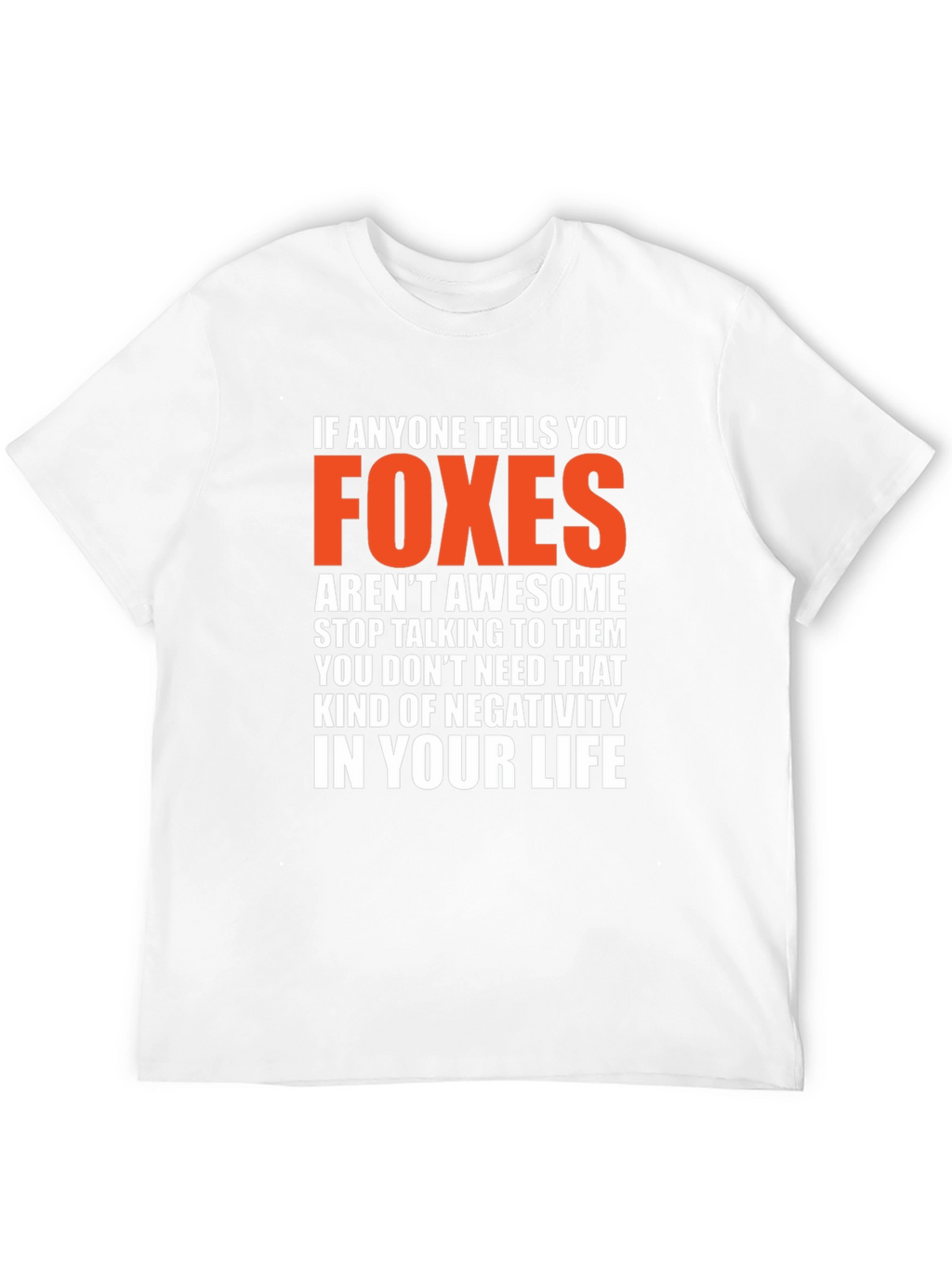 Foxes are Awesome Graphic T-Shirt