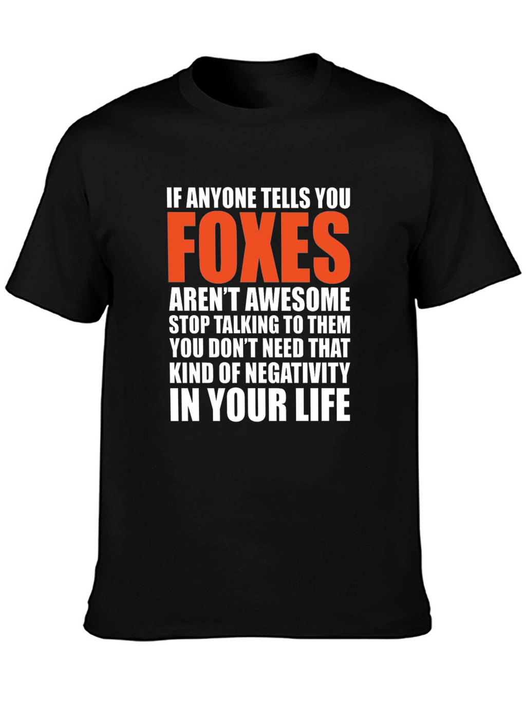Foxes are Awesome Graphic T-Shirt