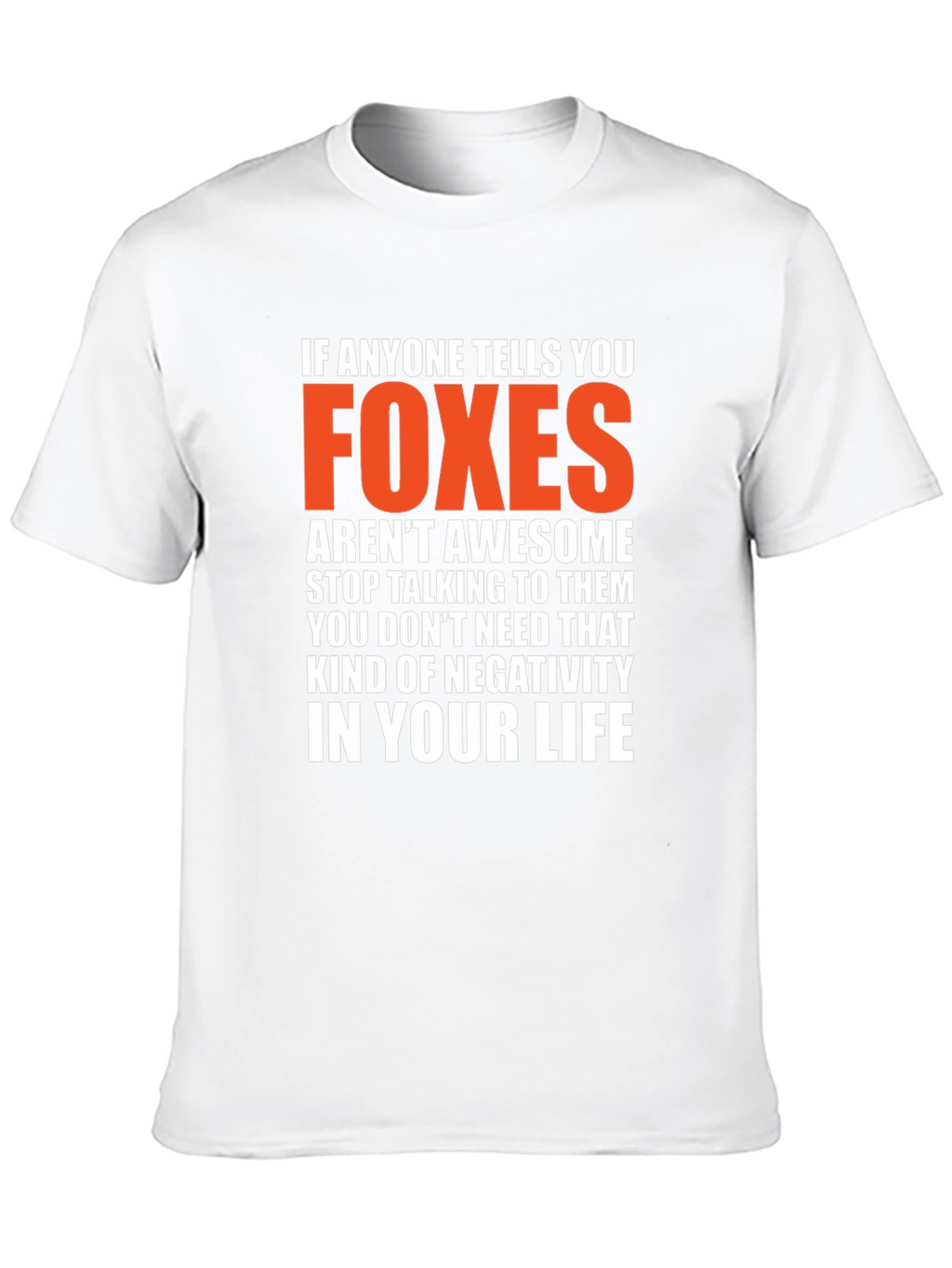 Foxes are Awesome Graphic T-Shirt