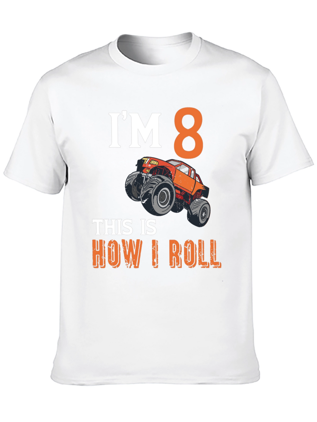 Im 8 Monster Truck Birthday T-Shirt