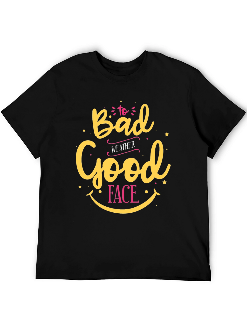 Bad Weather Good Face Black Graphic Tee