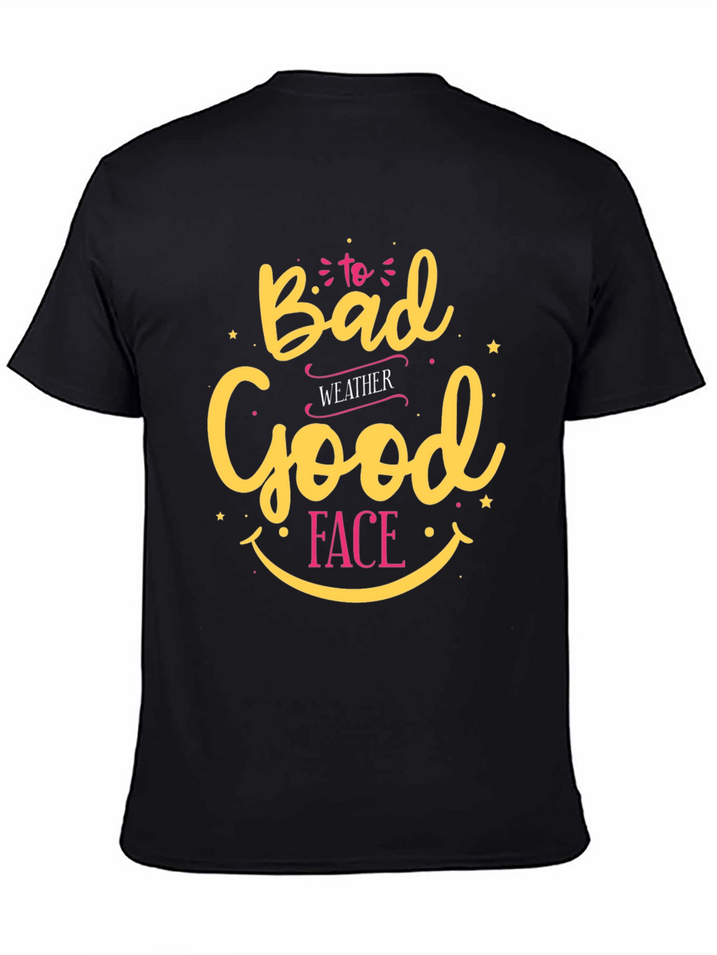 Bad Weather Good Face Black Graphic Tee