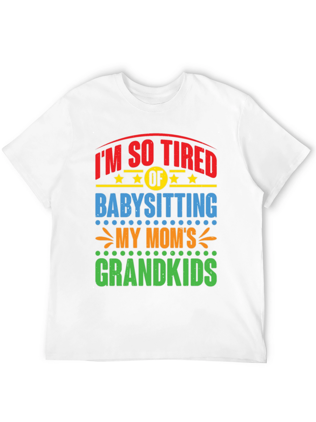 Funny Grandparent Babysitting T-Shirt