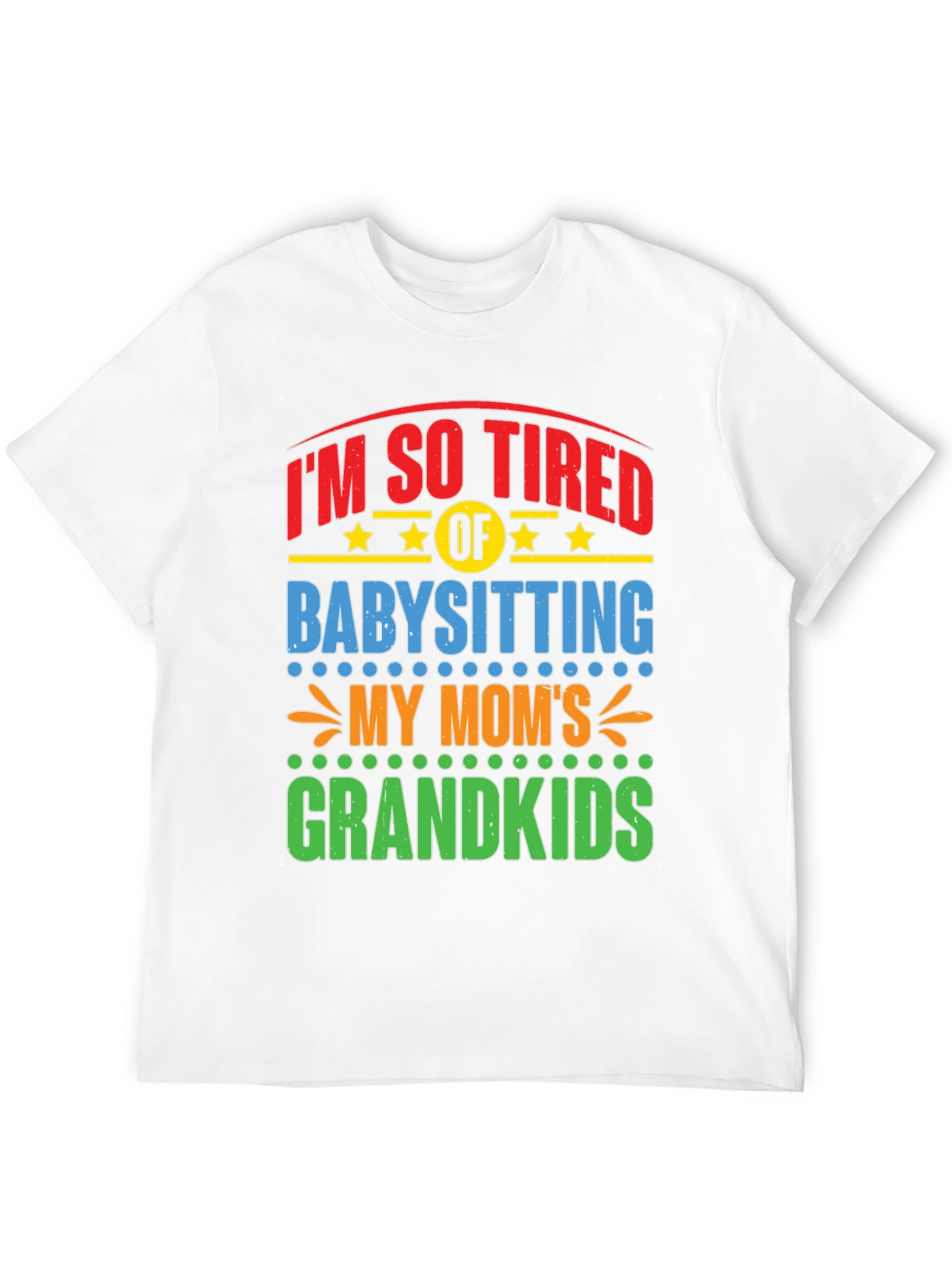 Funny Grandparent Babysitting T-Shirt