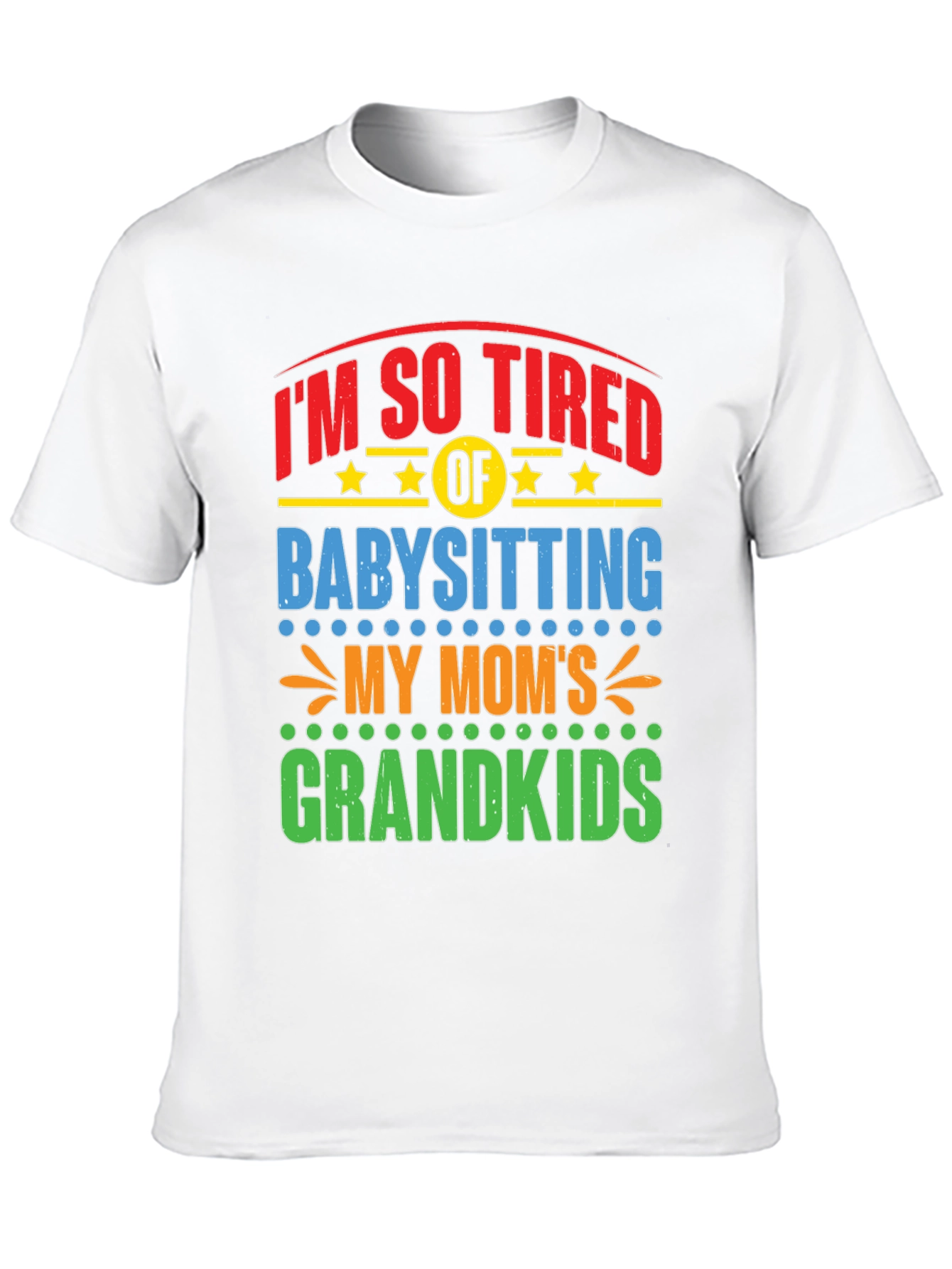 Funny Grandparent Babysitting T-Shirt