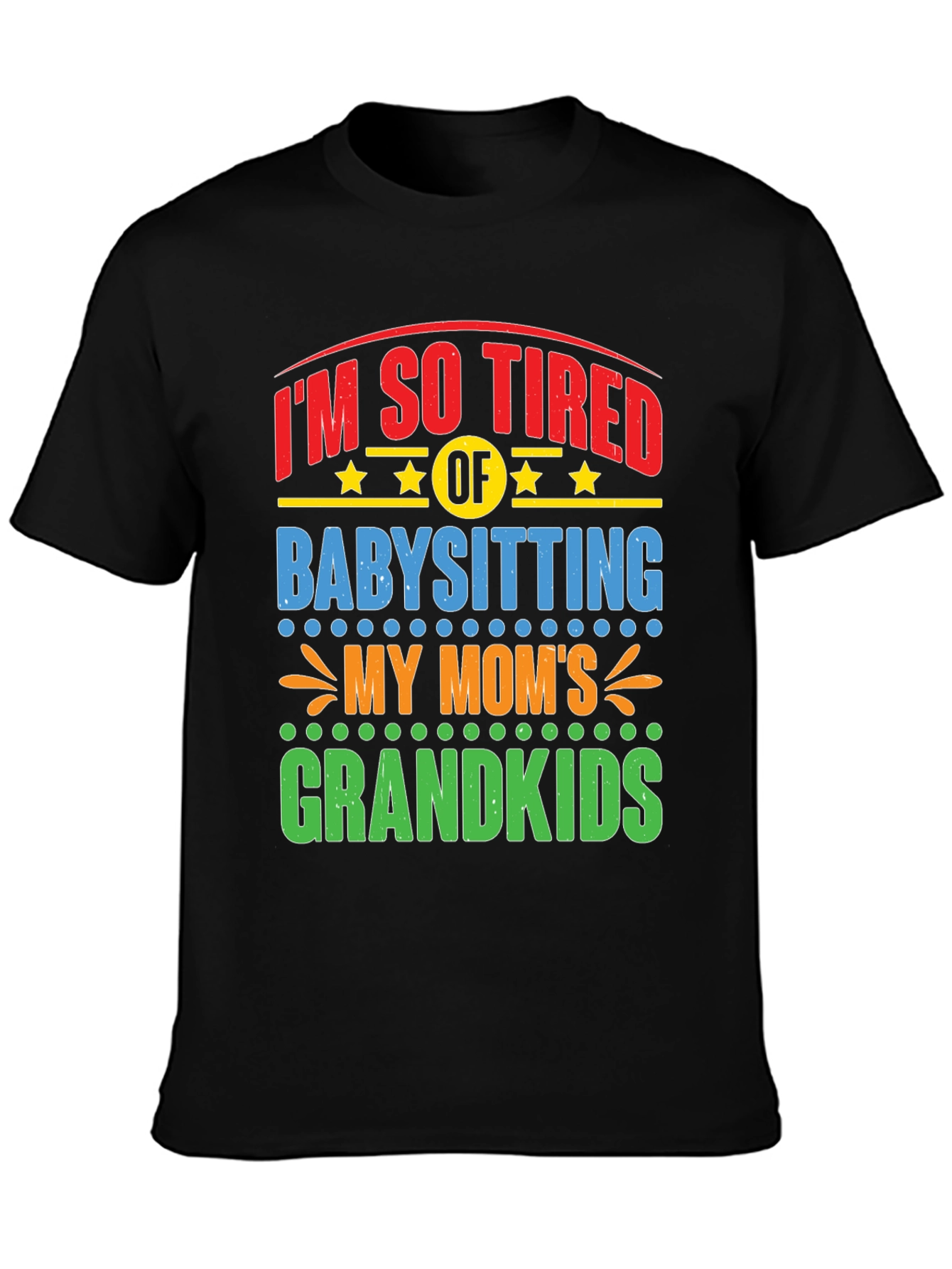 Funny Grandparent Babysitting T-Shirt