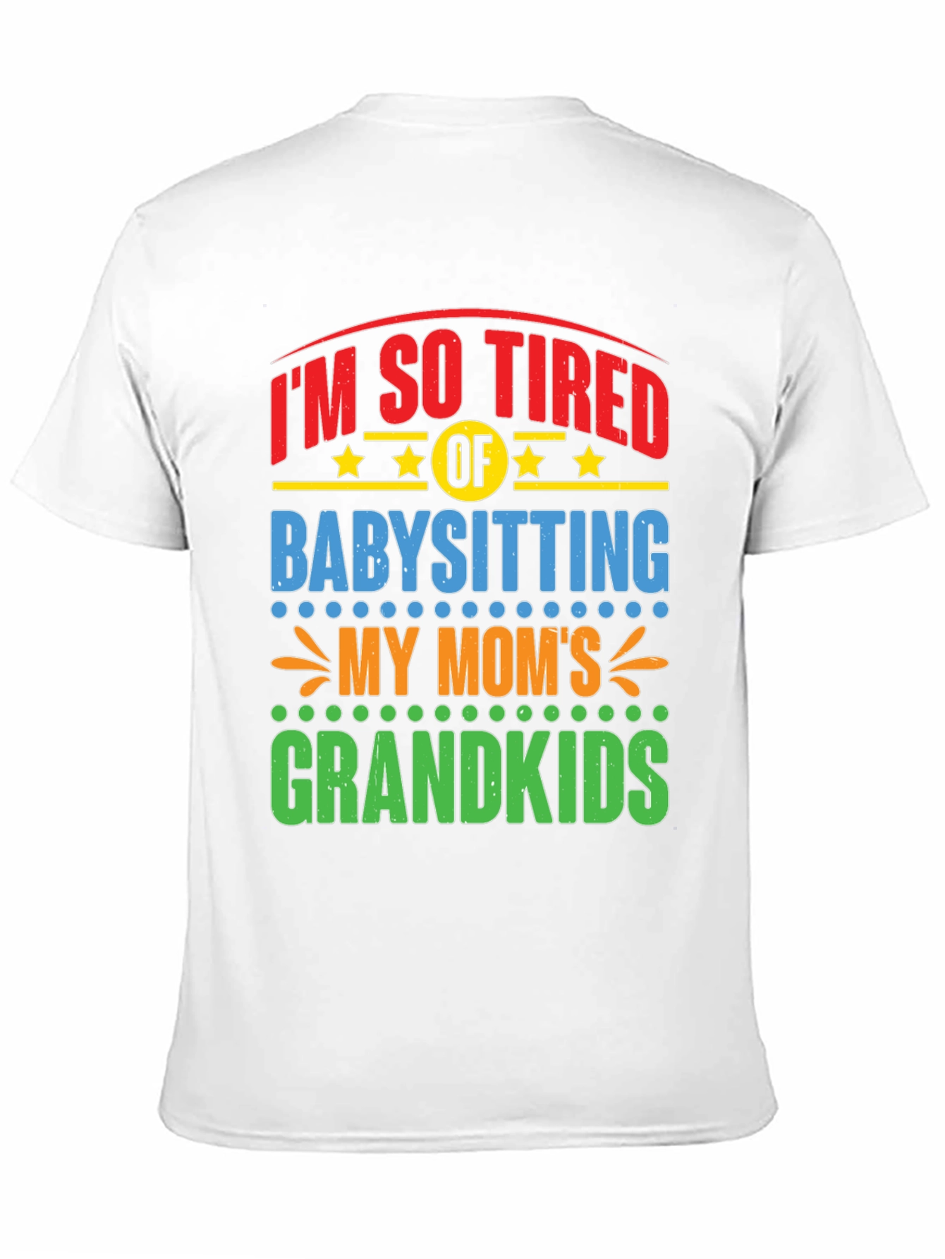 Funny Grandparent Babysitting T-Shirt