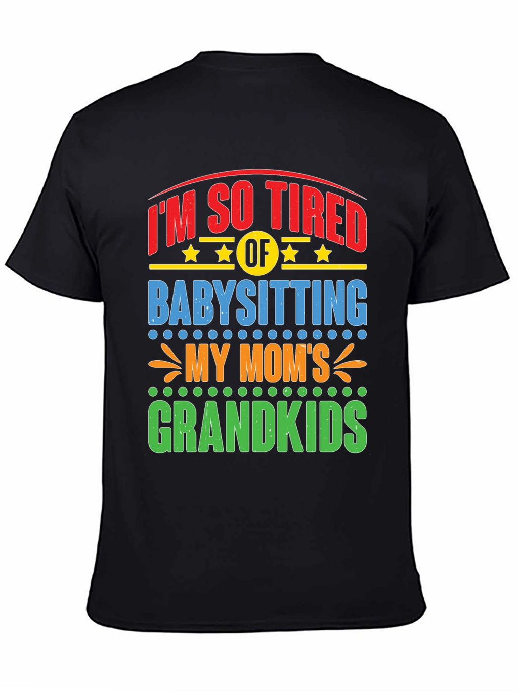 Funny Grandparent Babysitting T-Shirt