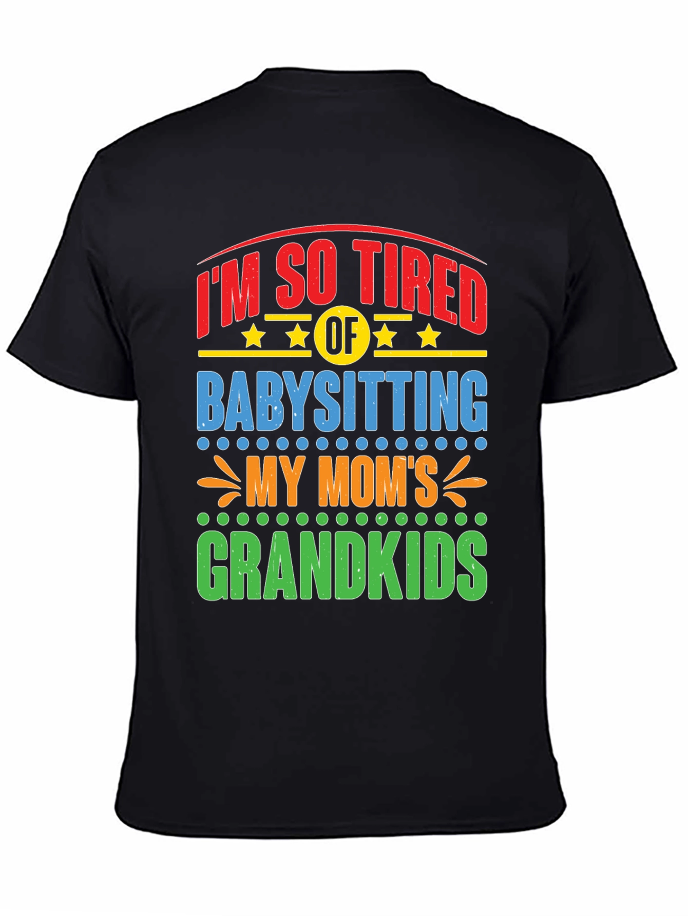 Funny Grandparent Babysitting T-Shirt