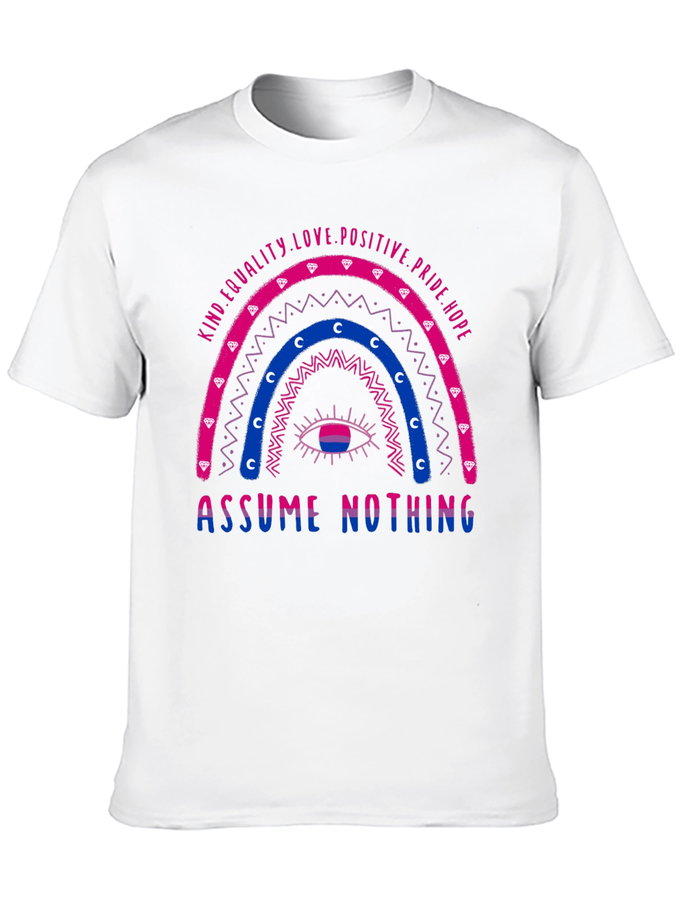 Bisexual Pride T-Shirt - Assume Nothing Rainbow Design