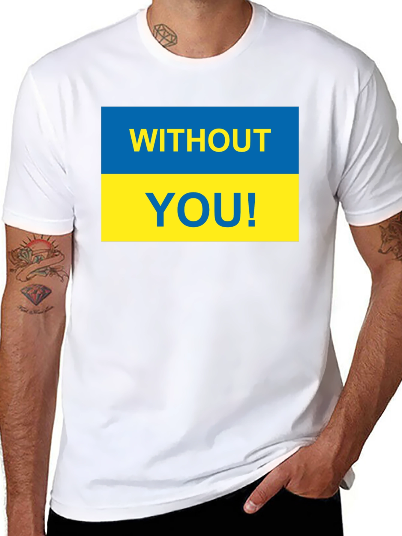 Ukraine Pride T-Shirt - Without You! Support Ukraine